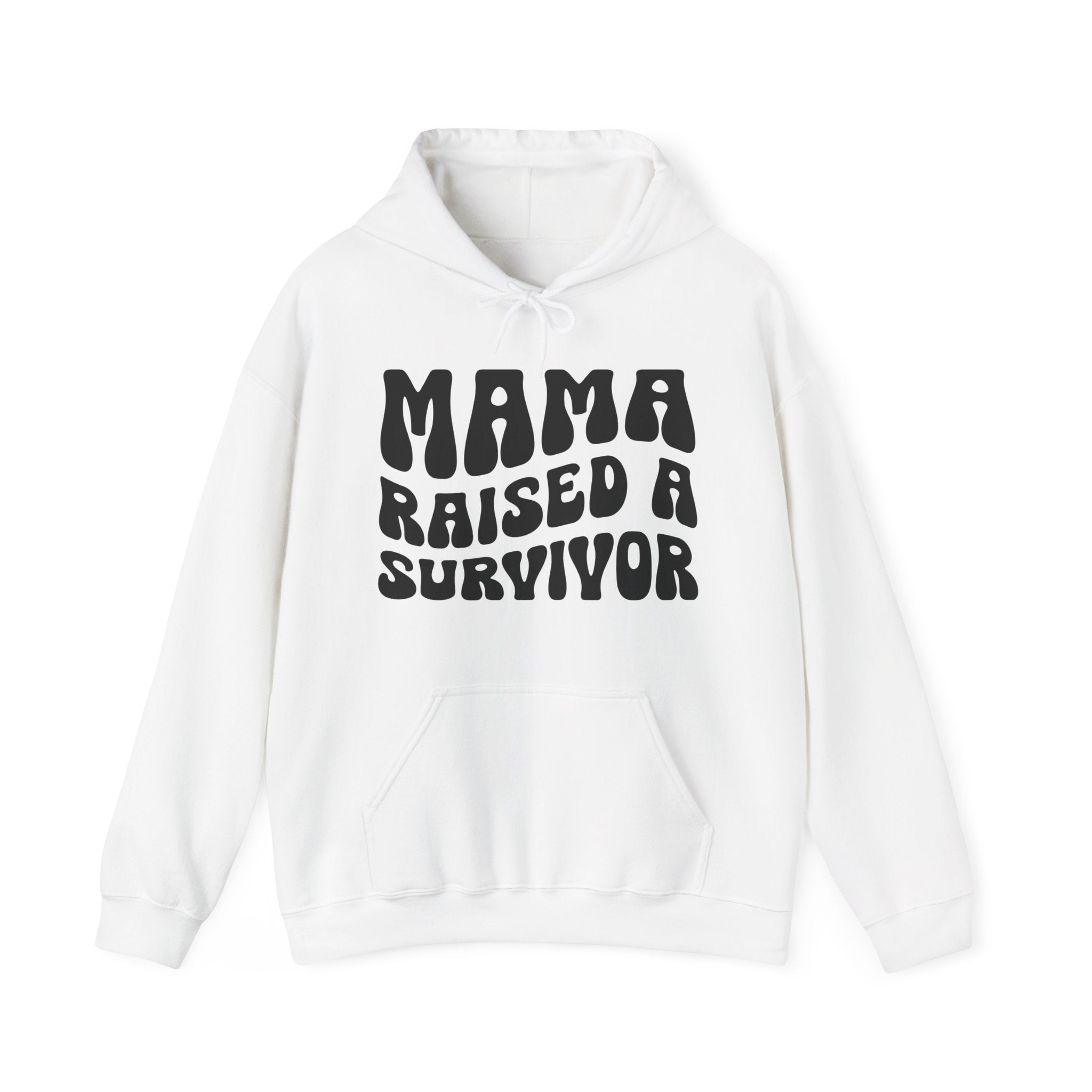 Mama Raised A Survivor Hoodie (solid print)