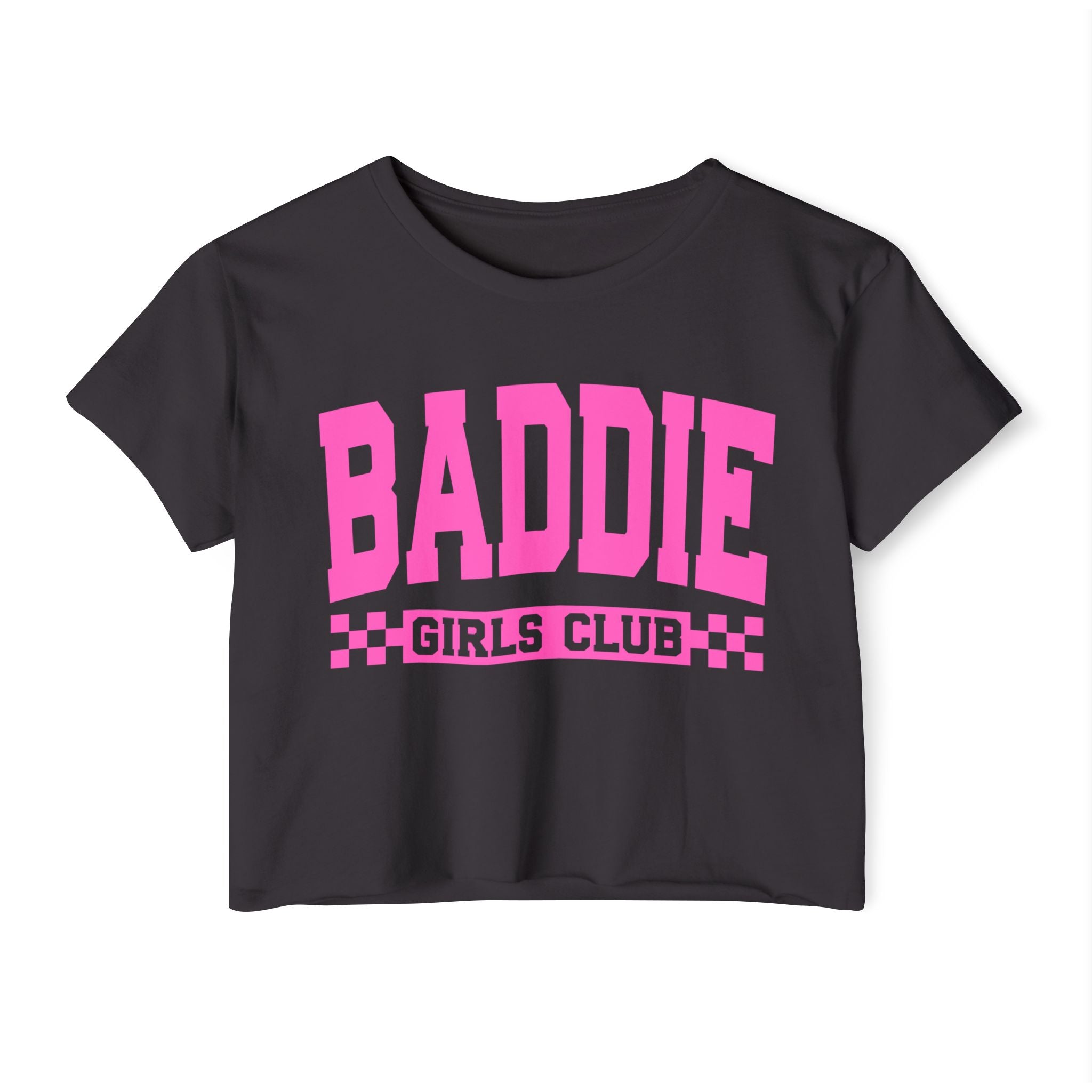 Baddie Girls Club Crop Top — Women's Festival Graphic Tee