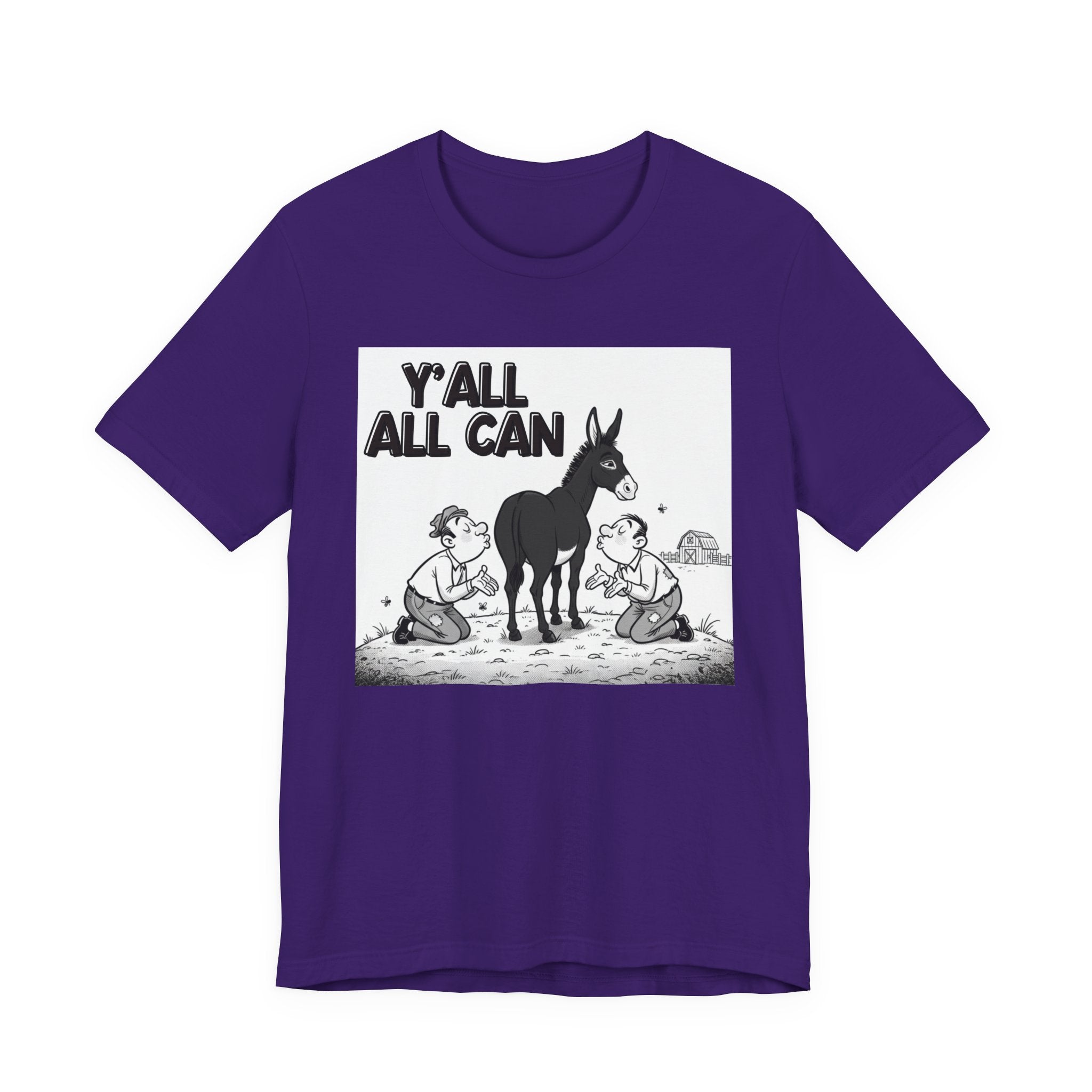 Y'all All Can (Kiss My Black Ass) T-Shirt
