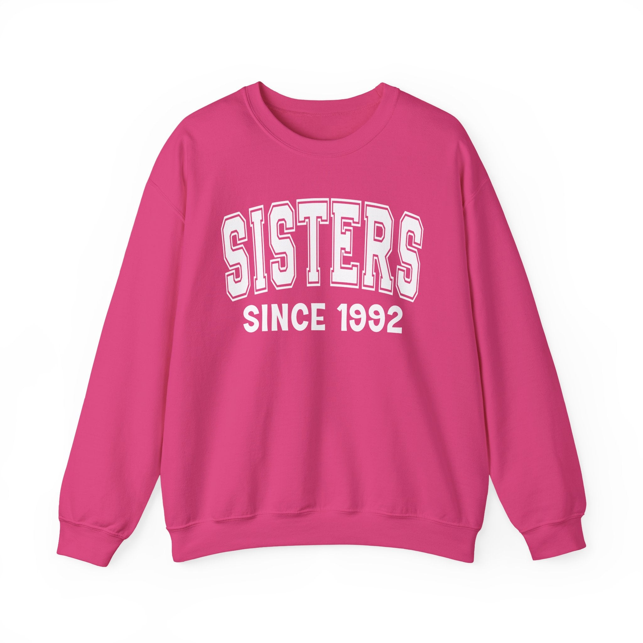 Sisters Personalization Sweatshirt - Add Your Special "Since Date"