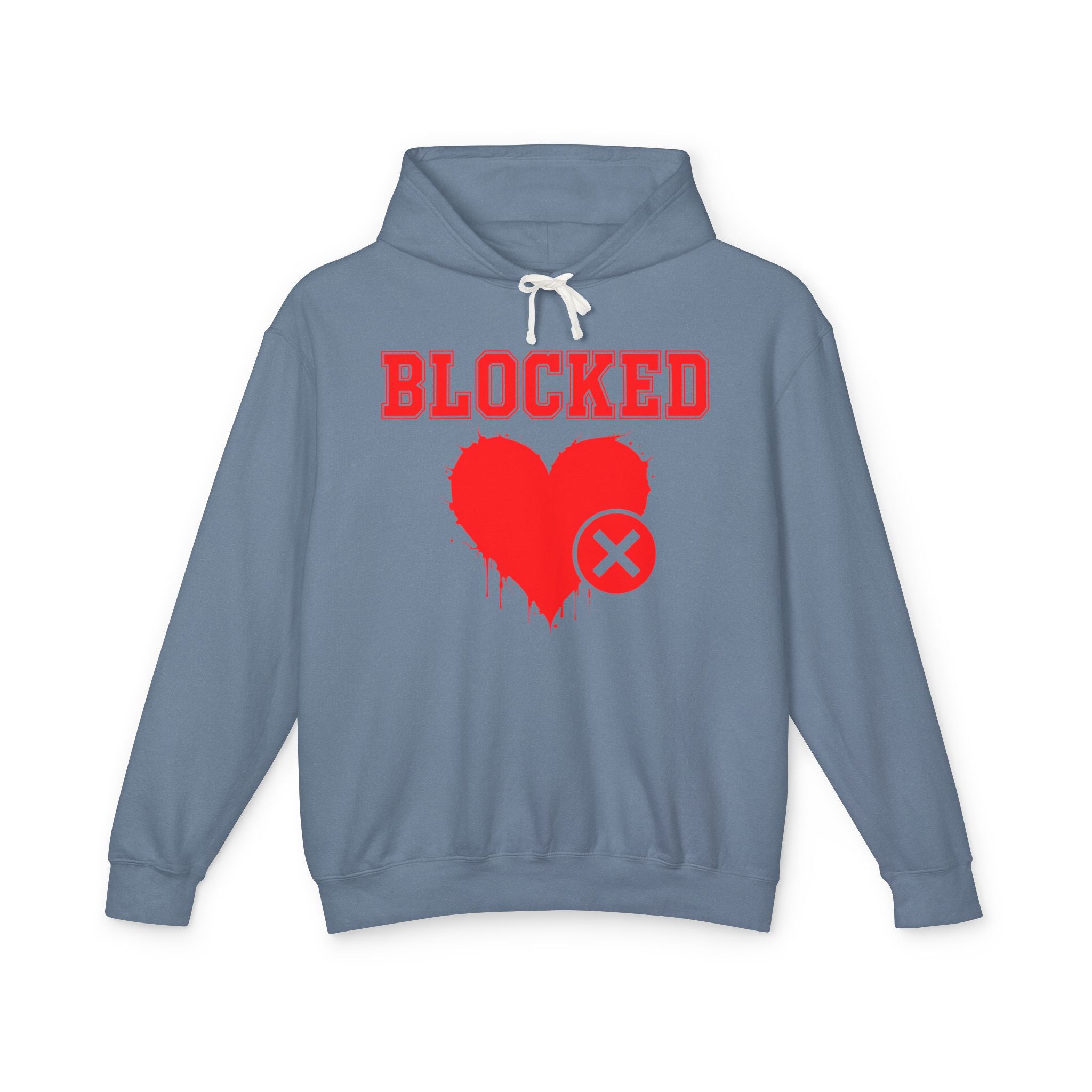 Blocked Heart — Hilarious Rejection Hoodie