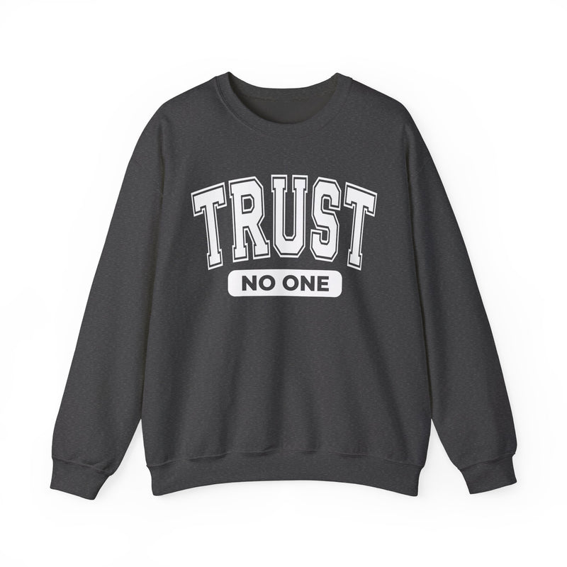 Trust No One - Sweatshirt