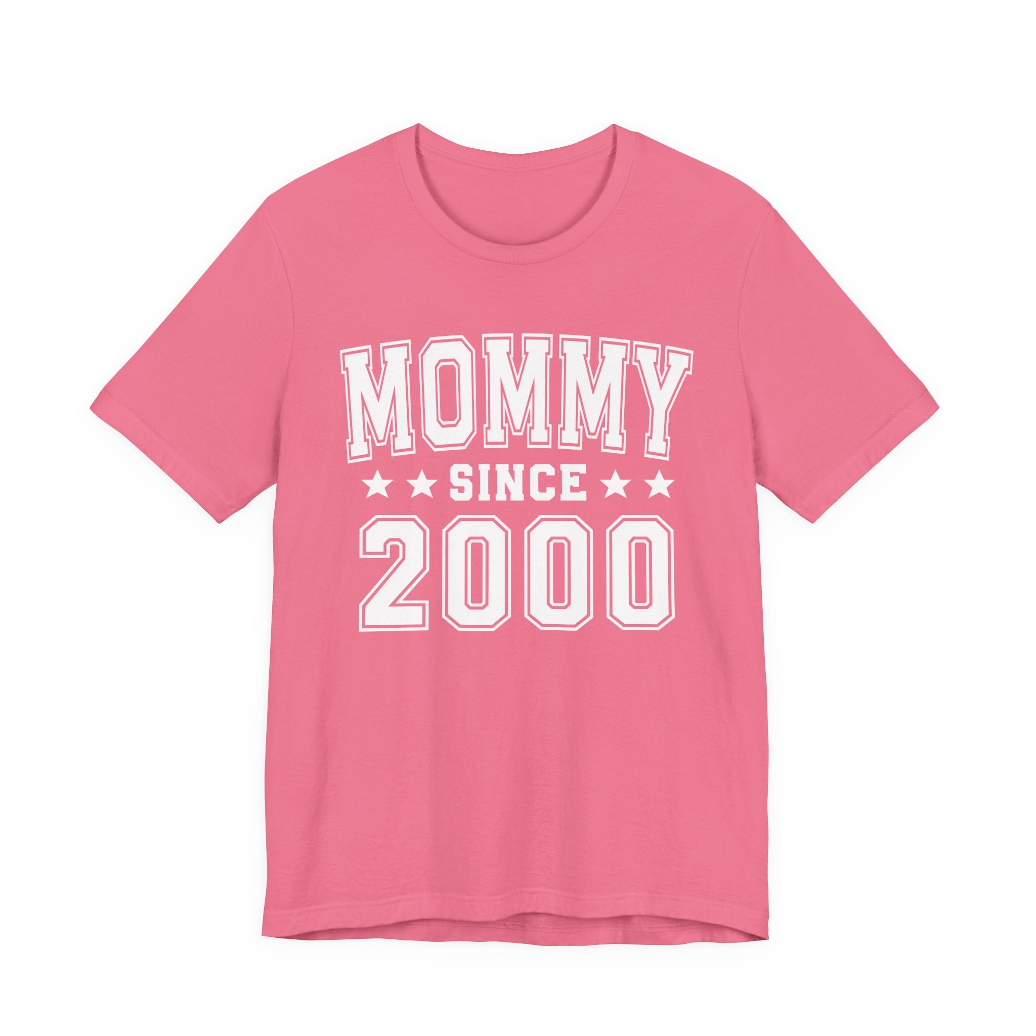 Mommy Since (Personalized Date) — Pround Mother T-shirt, Mother's Day Gift