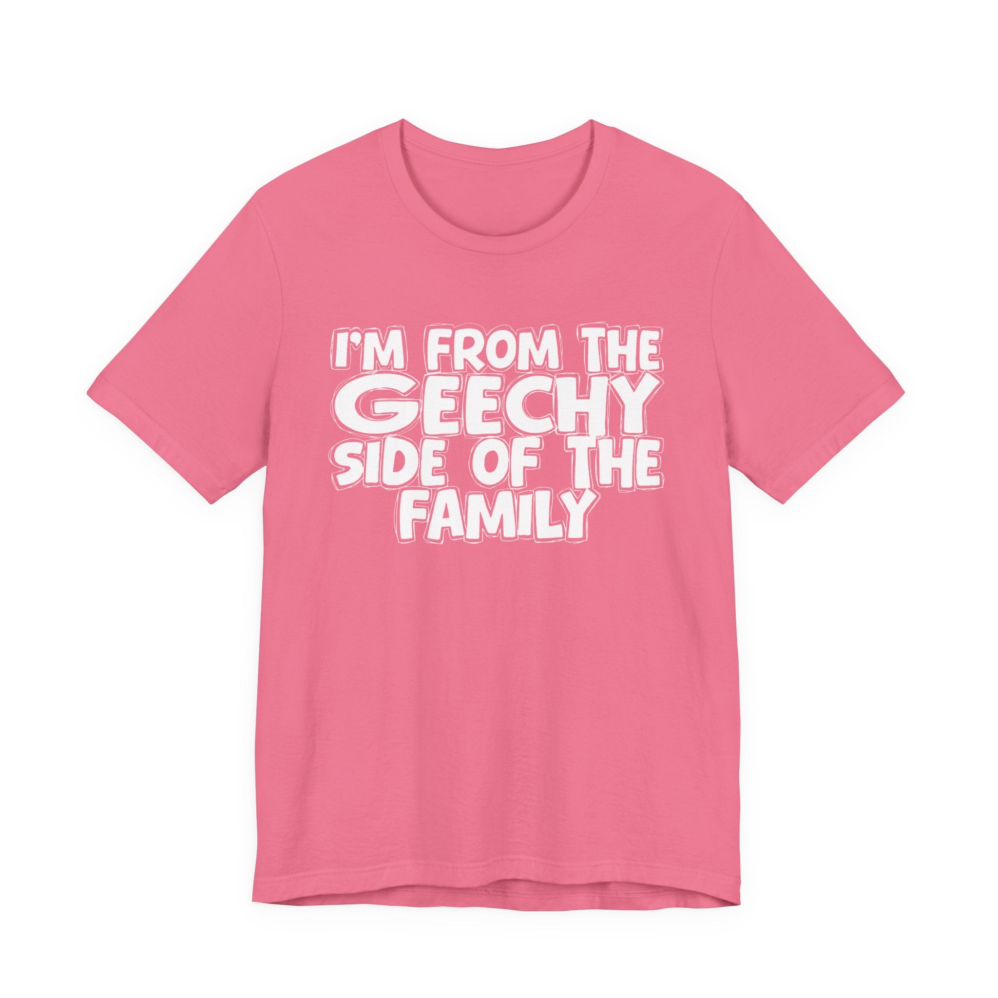 I'm From The Geechy Side Of The Family - Family Family Heritage tee