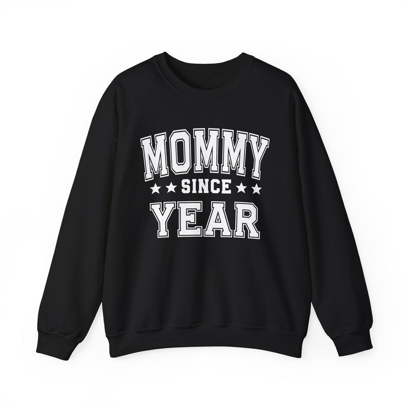Mommy Since (Personalized Date)