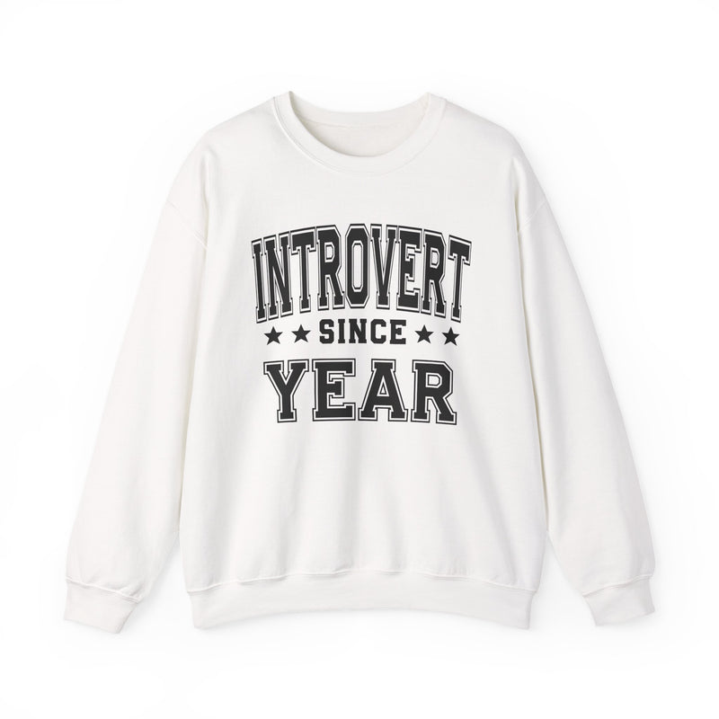 Introvert Since (Personalized Date)
