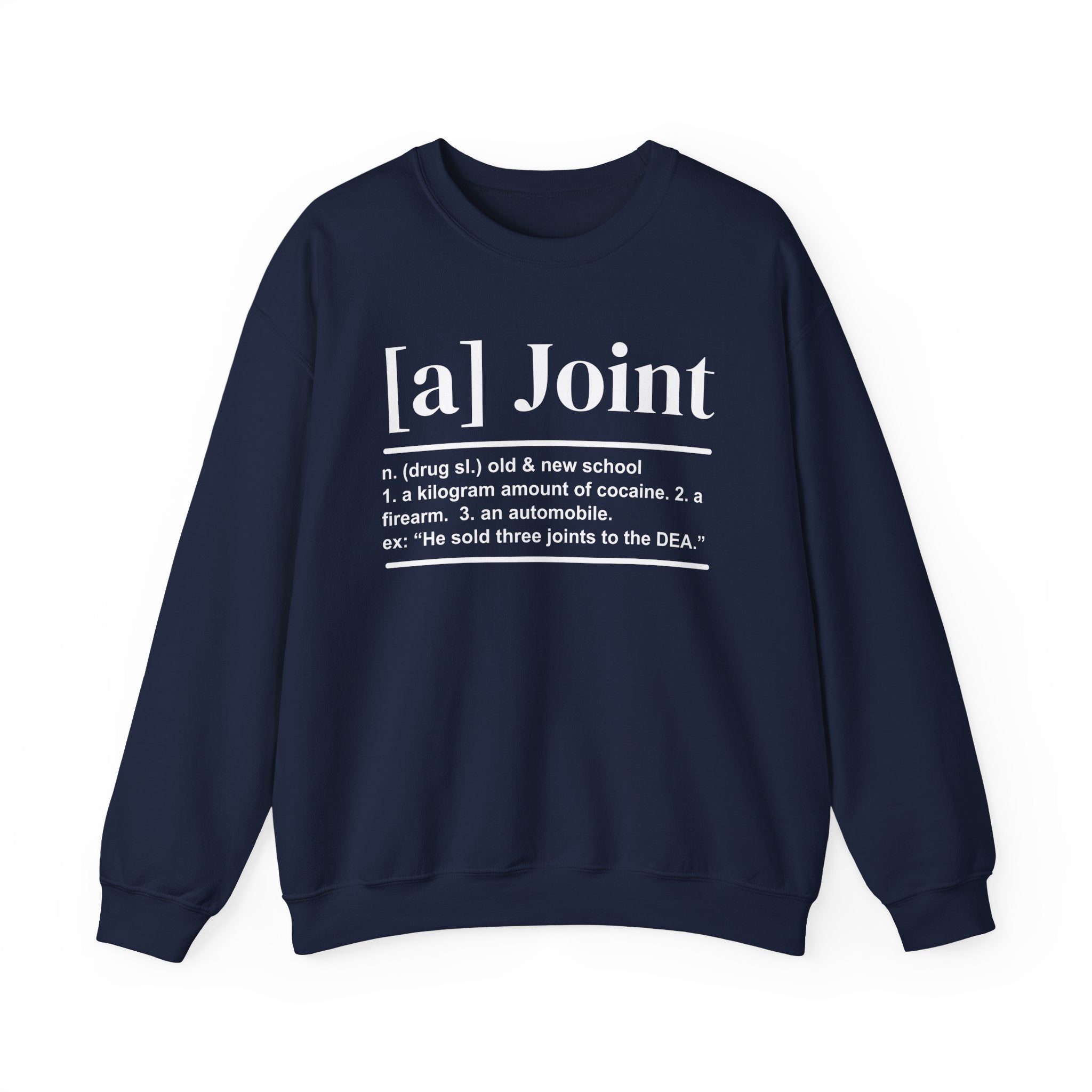 A Joint - Sweatshirt