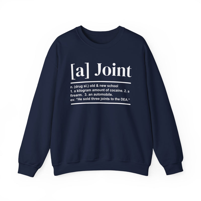 A Joint — Sweatshirt