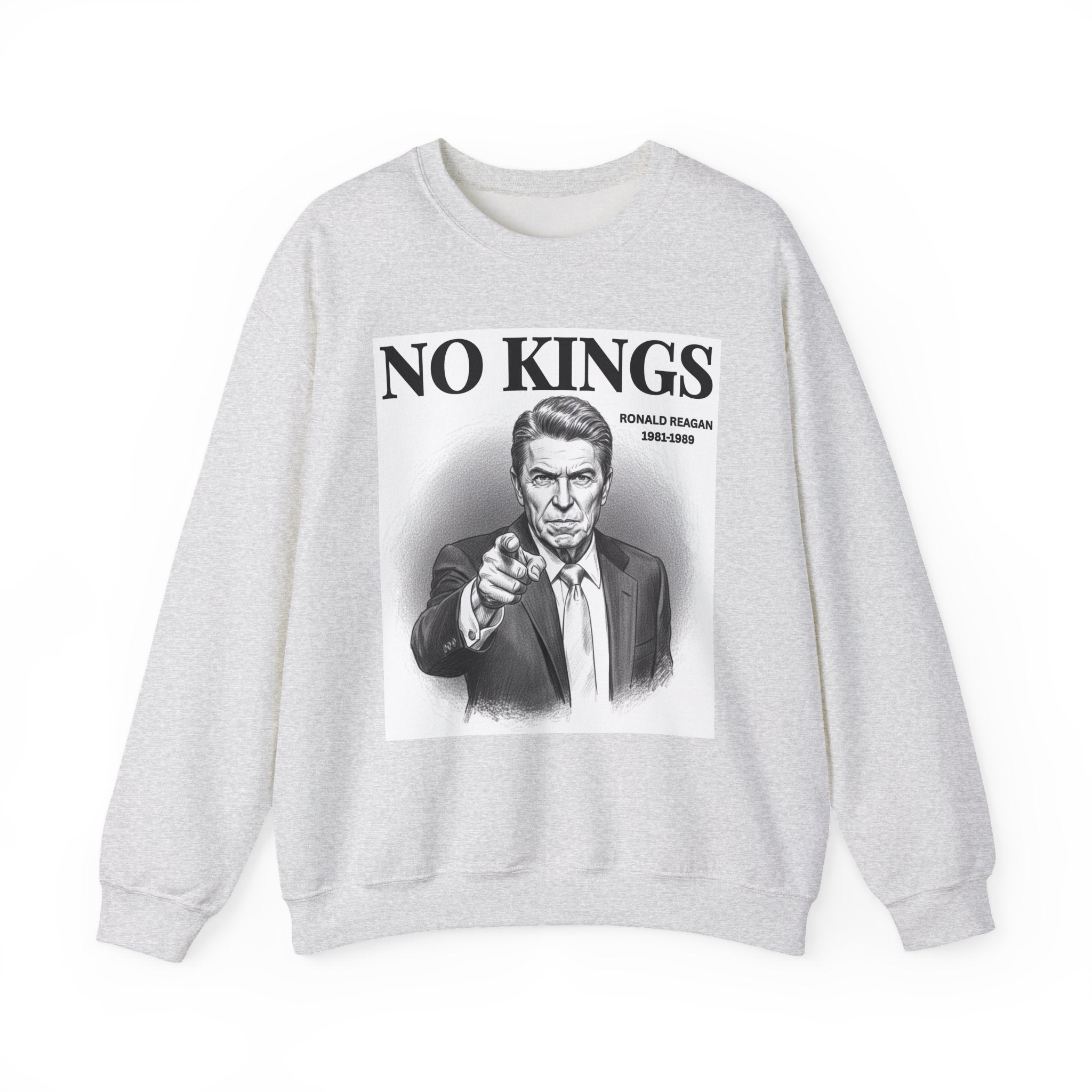 No Kings Ronald Reagan - Sweatshirt