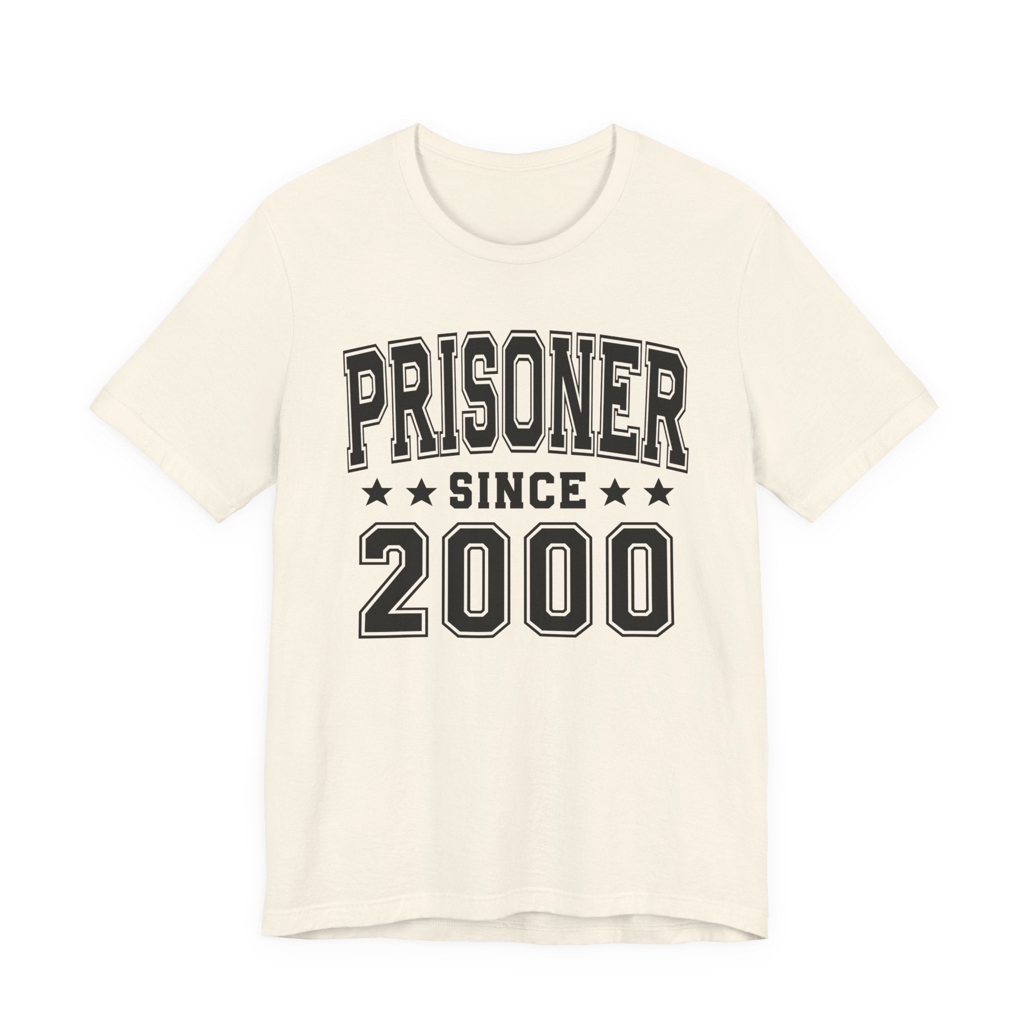 Prisoner Since (Personalized Date) —  Bride/Married T-shirt, Wedding & Anniversary Gift