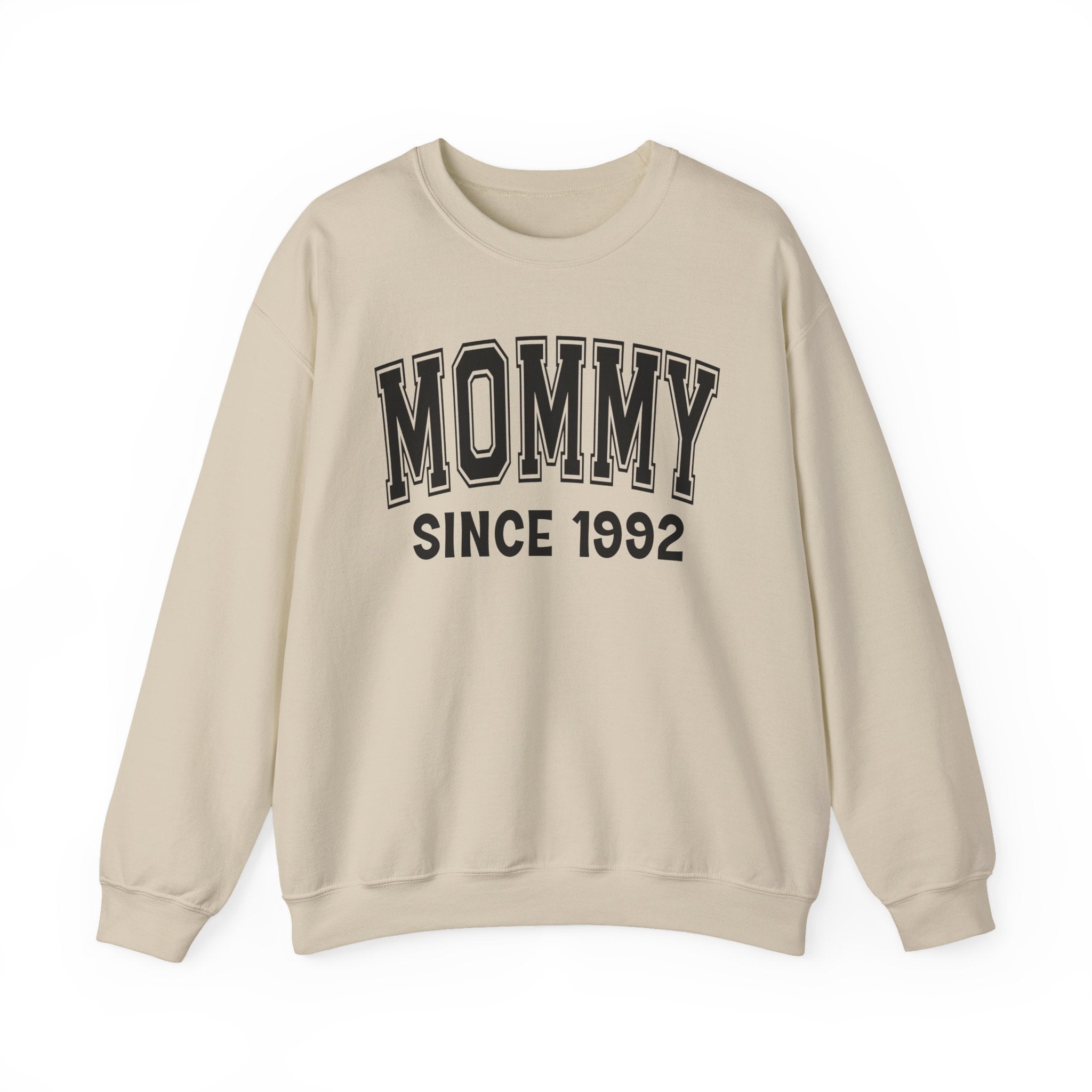 Mommy Personalization Sweatshirt - Add Your Special "Since Date"
