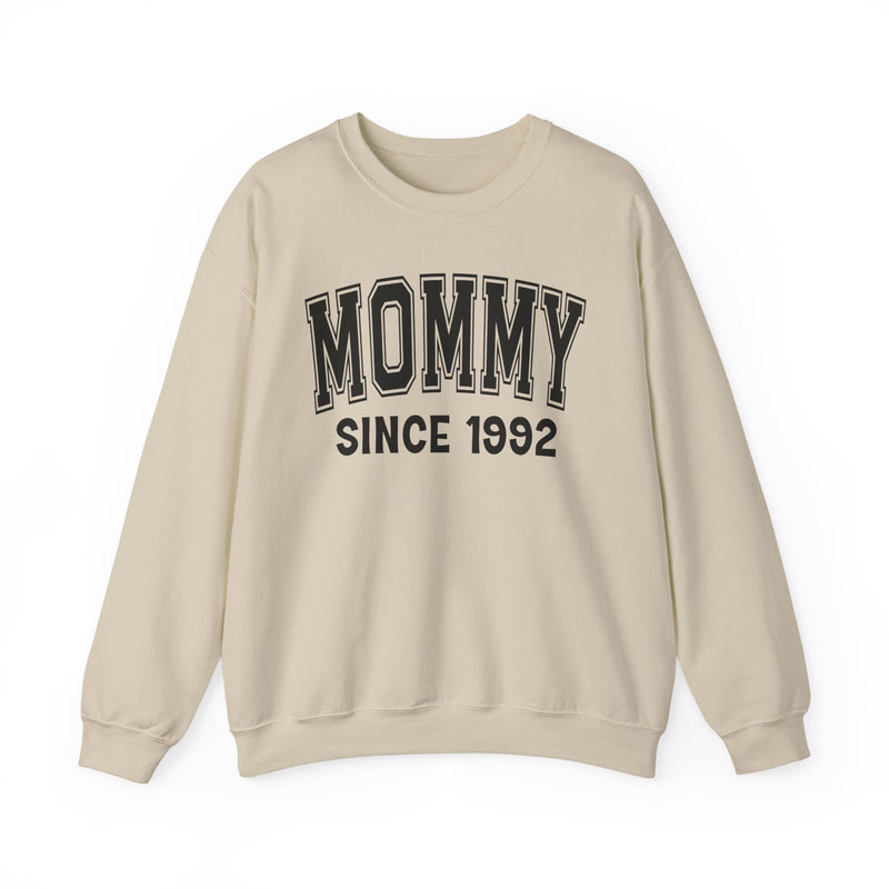 Mommy Personalization Sweatshirt — Add Your Special "Since Date"