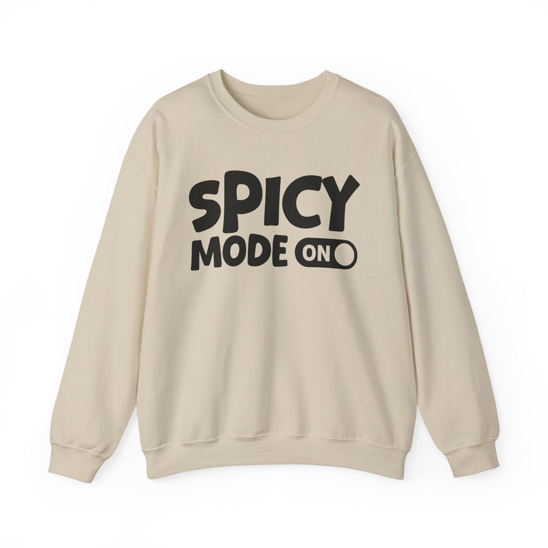 Sand sweatshirt with white bold distressed lettering reading SPICY MODE ON, flat-lay view.