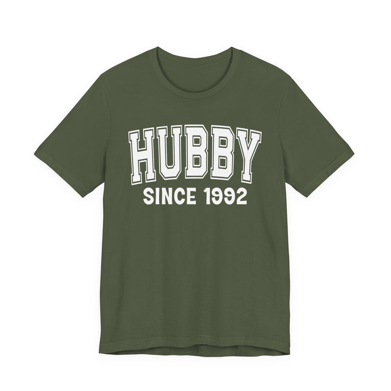 Hubby Personalization T-Shirt — Add Your Special "Since Date"