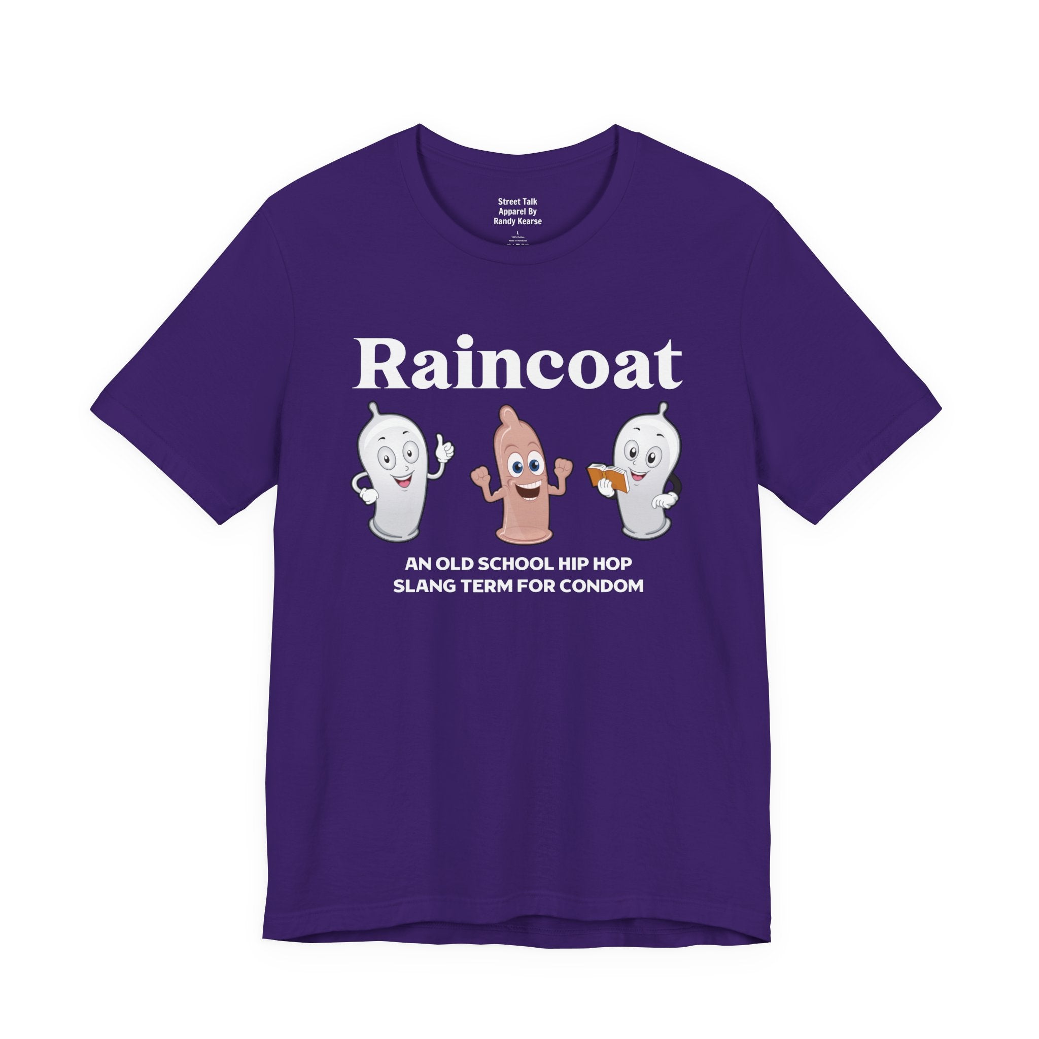 Raincoat Tee - Old School Hip Hop Slang - Street Style T-shirt