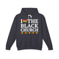 I Love The Black Church - Hoodie
