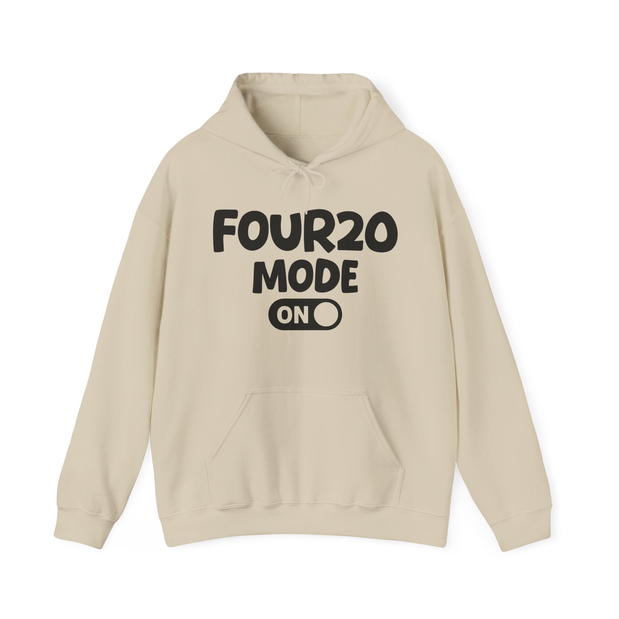 Four20 Mode On — Motivational Positive Graphic Hoodie