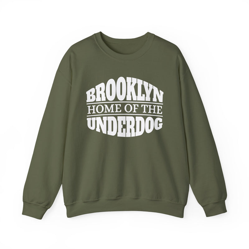 Brooklyn (Home Of The) Underdog － Sweatshirt