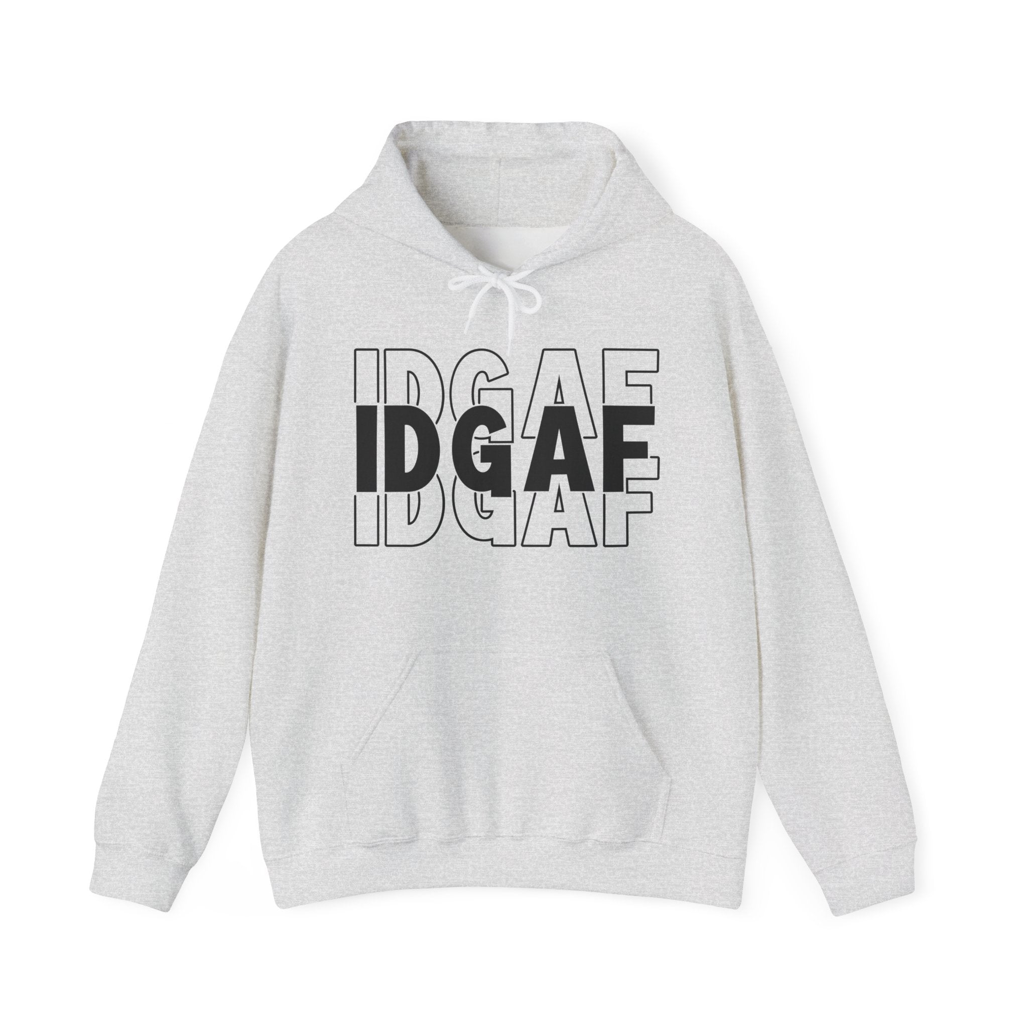IDGAF  Hoodie