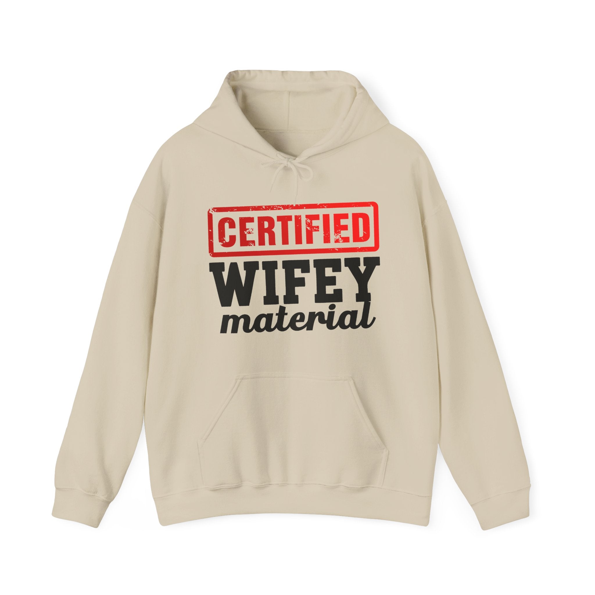 Certified Wifey Material－Marriage Minded Statement Hoodie