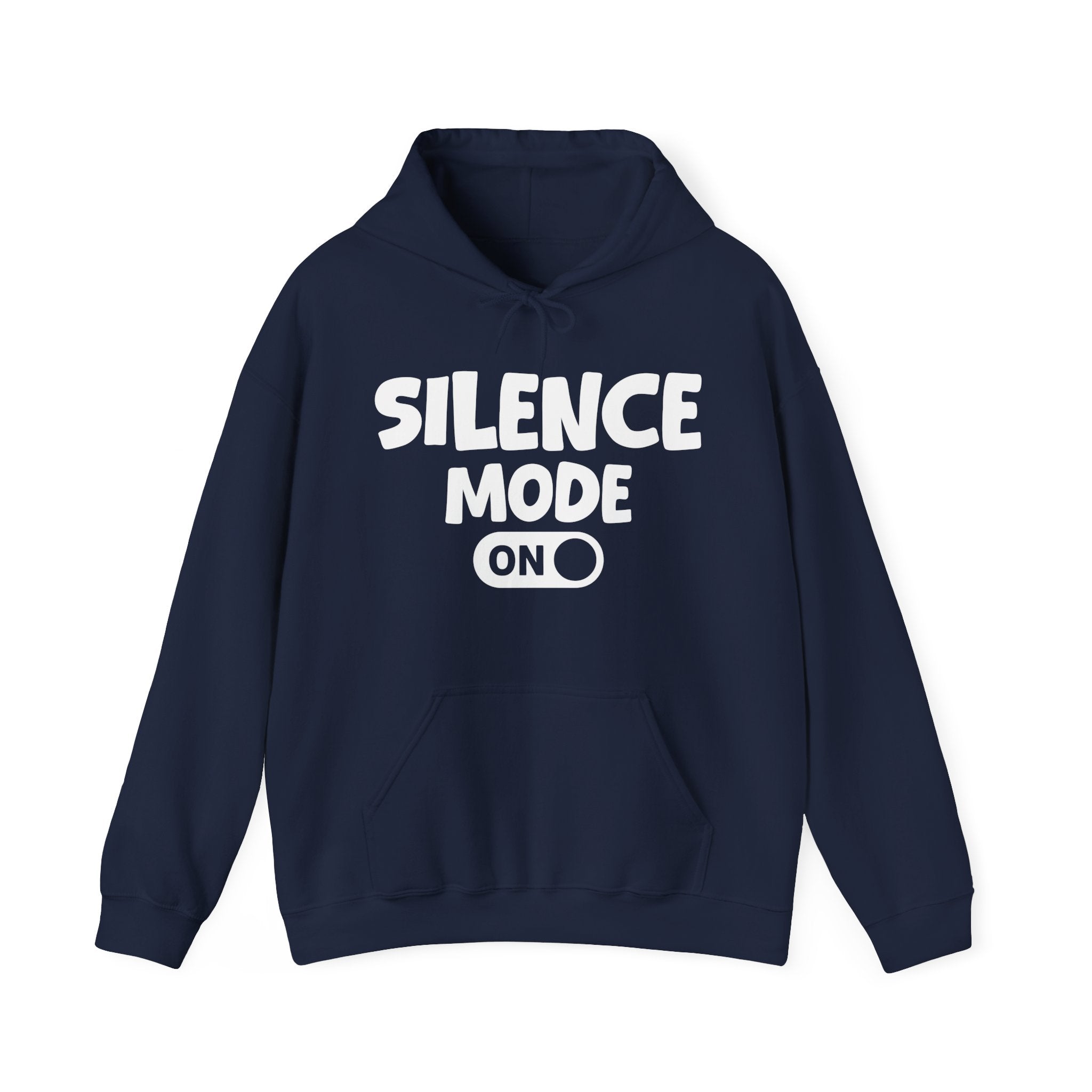 Silence Mode On — Motivational Positive Graphic Hoodie