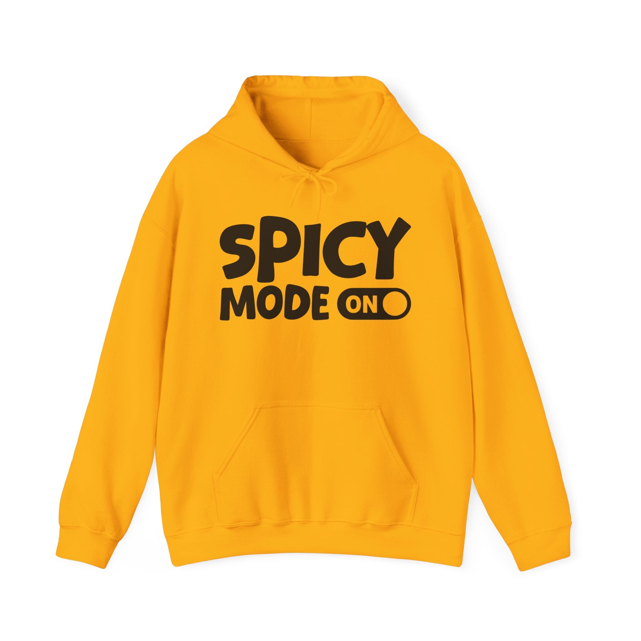Spicy Mode On — Motivational Positive Graphic Hoodie
