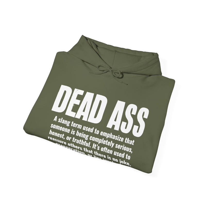 Dead Ass — Street Slang Definition Hoodie