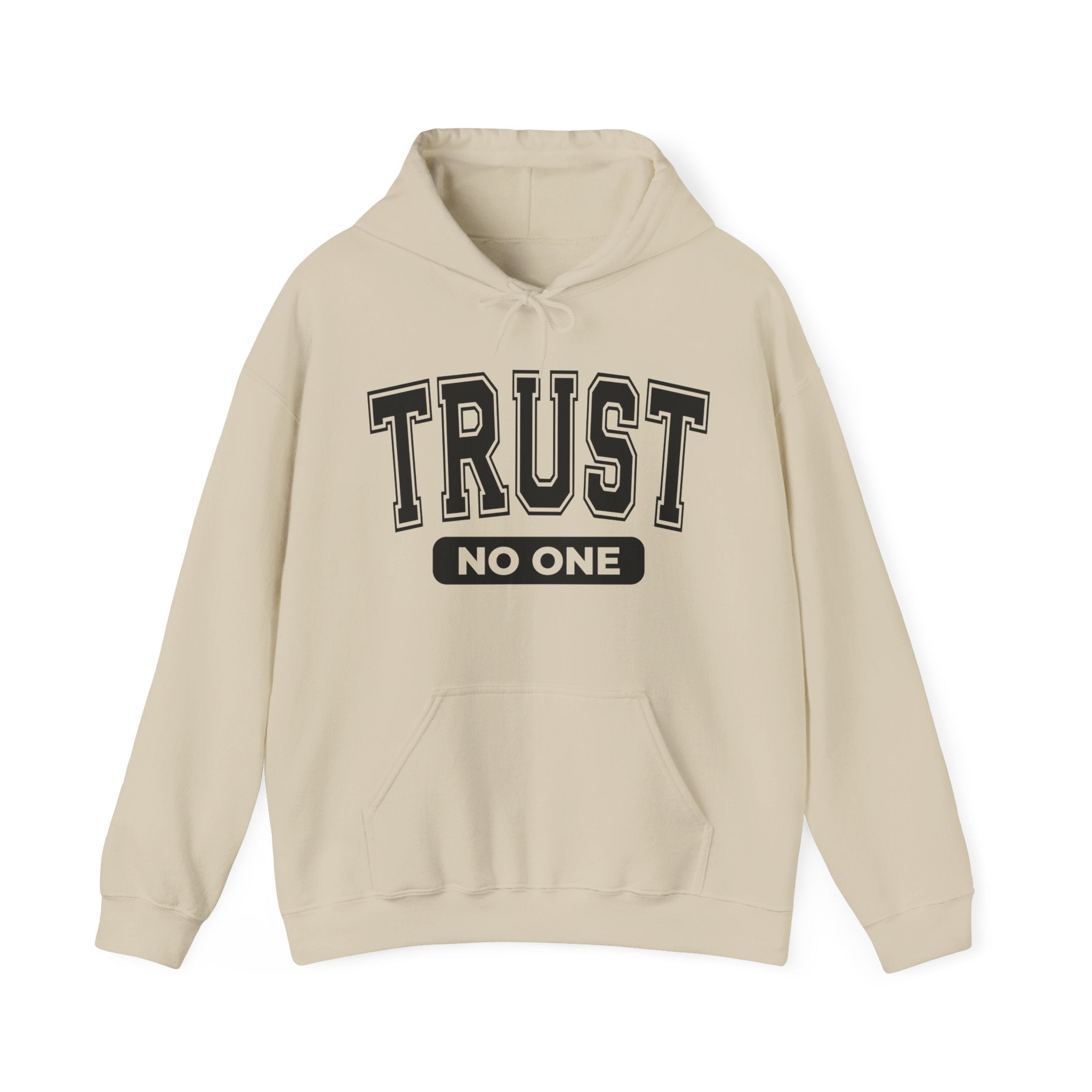 Trust No One Hoodie