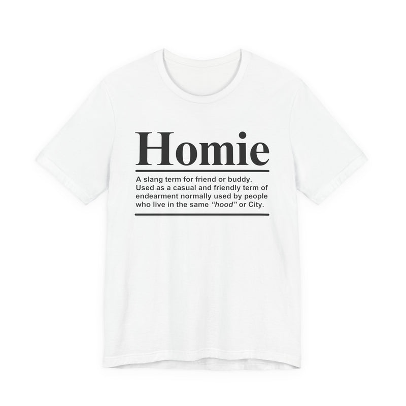 Homie T-Shirt