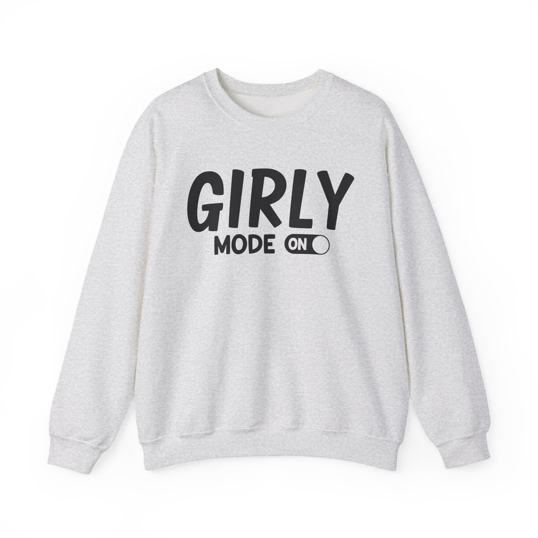 Girly Mode On - Sweatshirt