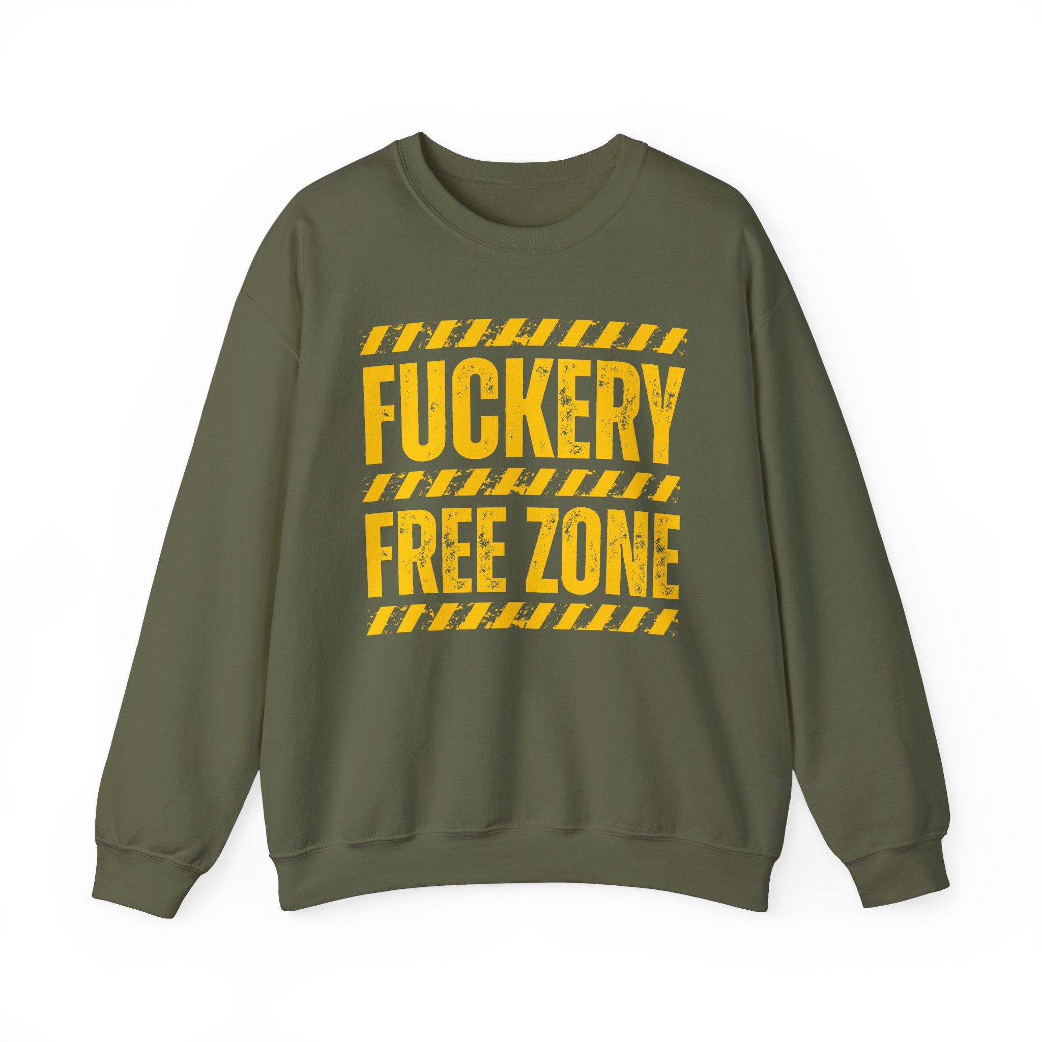 Fuckery Free Zone － Funny Energy Sweatshirt