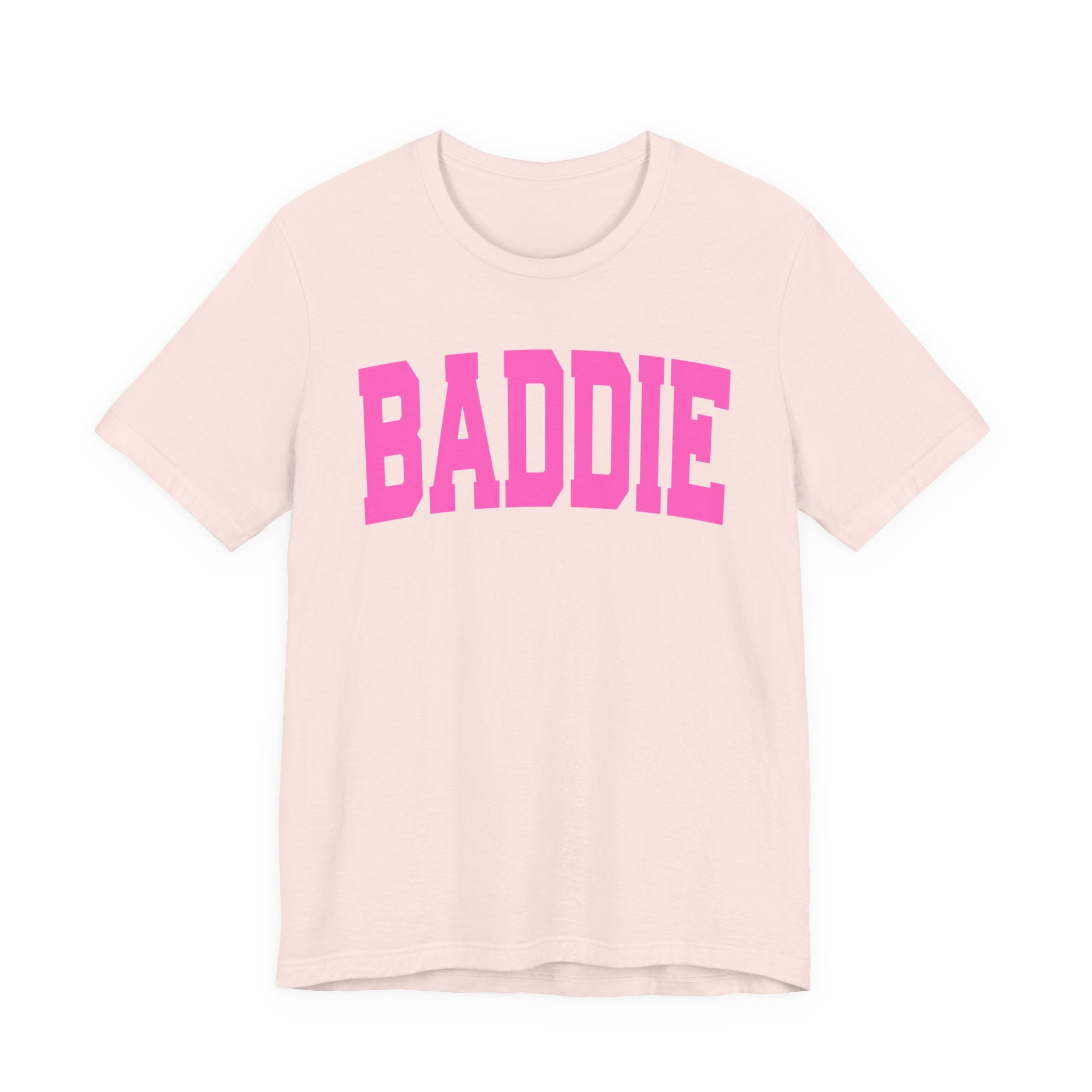 Baddie — Pink Varsity Statement T-Shirt