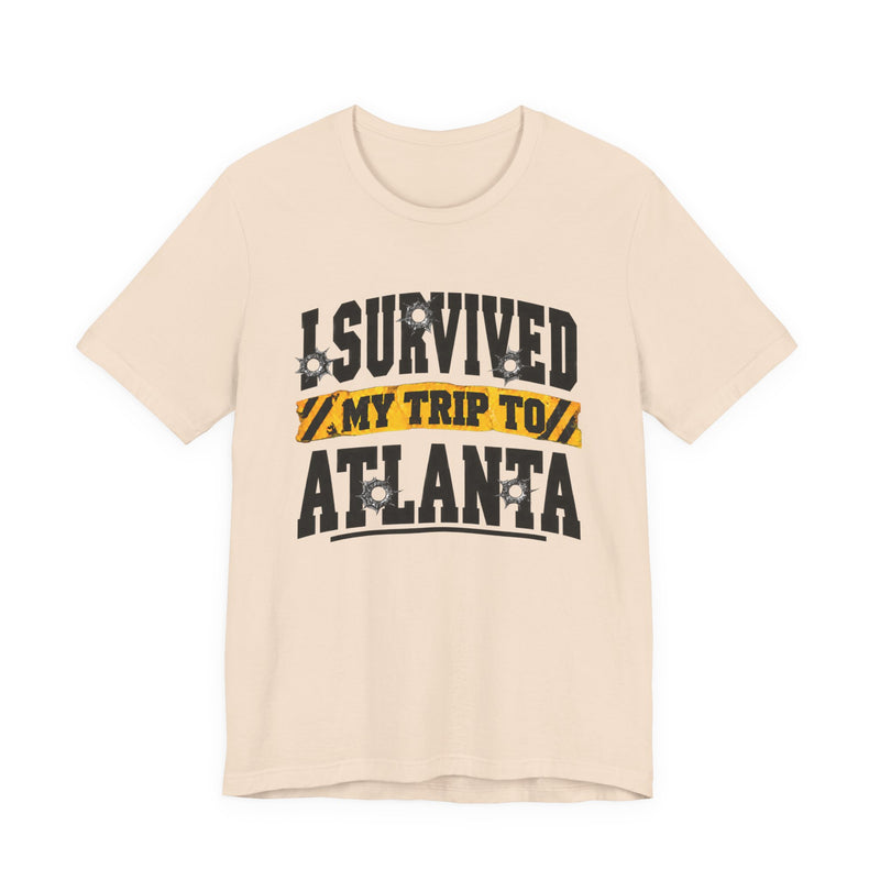 T-Shirt with lettering reading I Survived My Trip To Atlanta, gallery image 5.