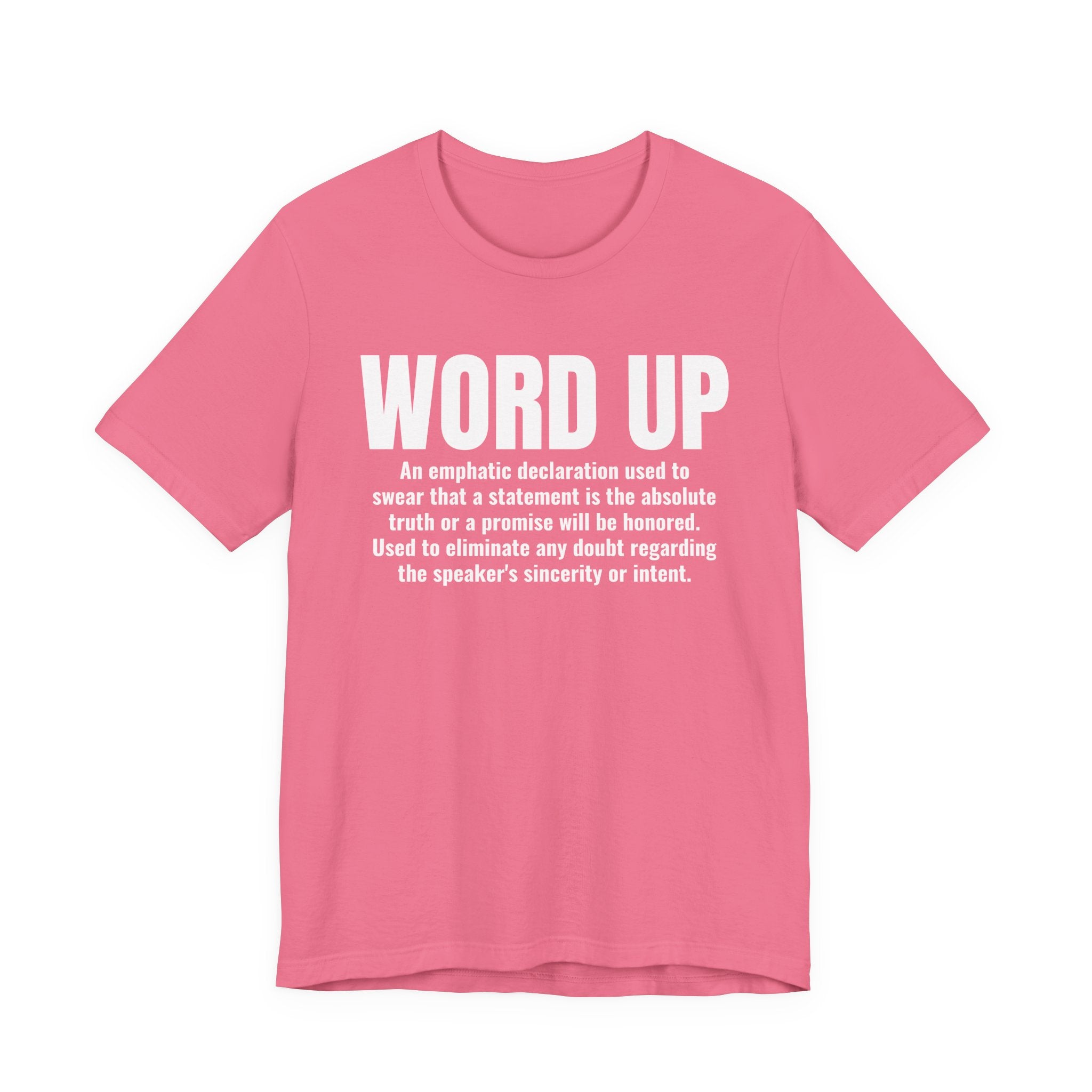 Word Up — Old school Slang Definition T-Shirt