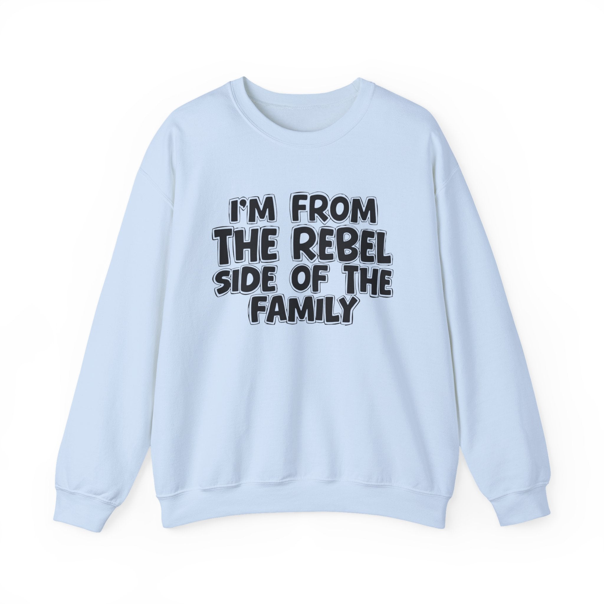 I'm From The Rebel Side Of The Family