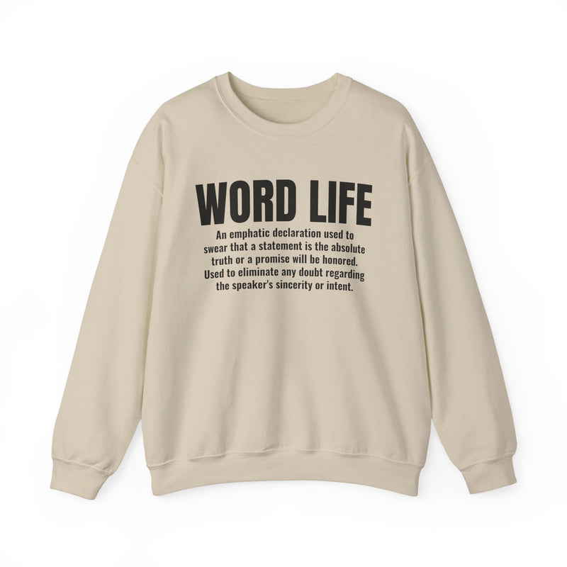 Word Life — Old School Slang Definition Sweatshirt