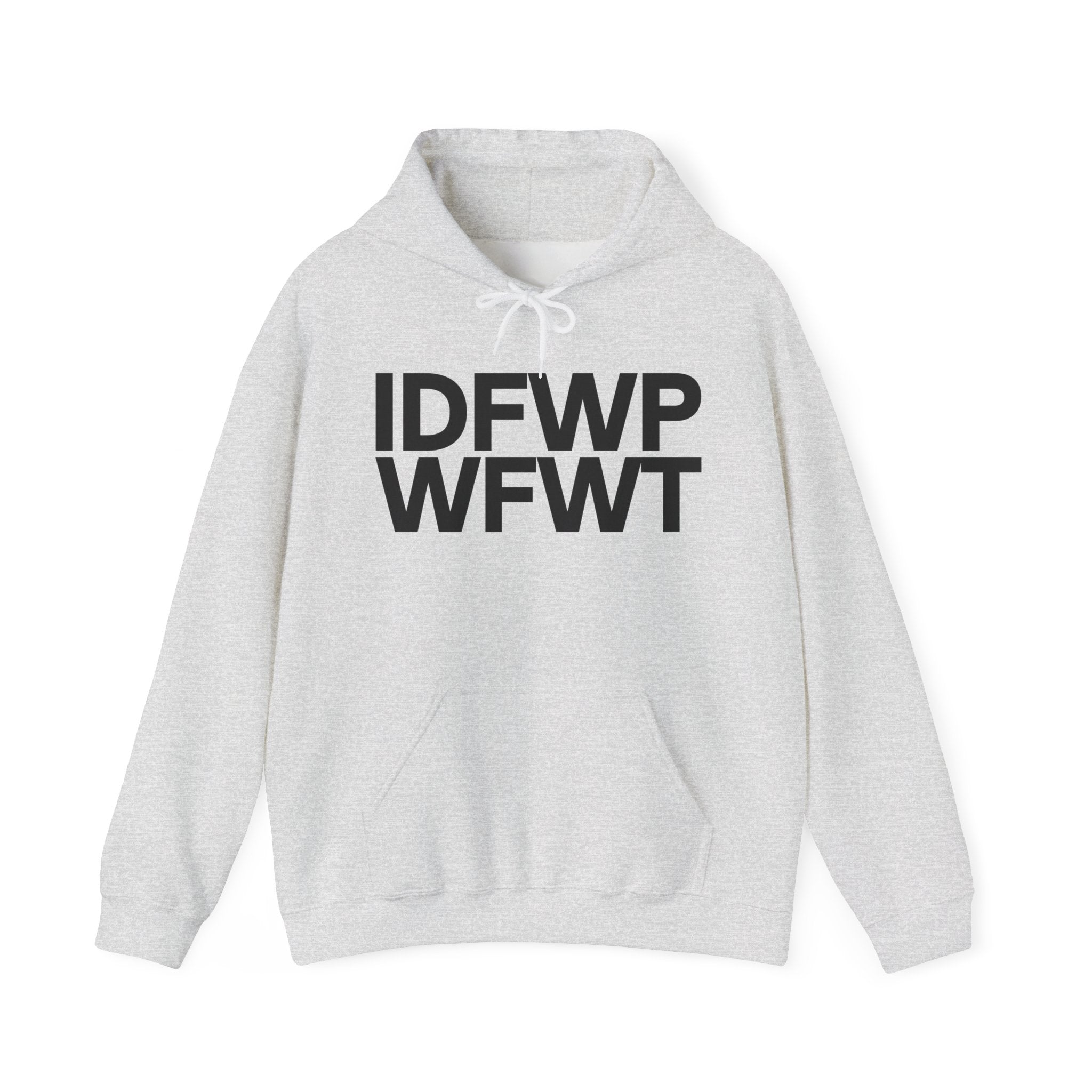 IDFWPWFWT (I Don't Fuck Wit People Who Fuck Wit Trump) — Hoodie
