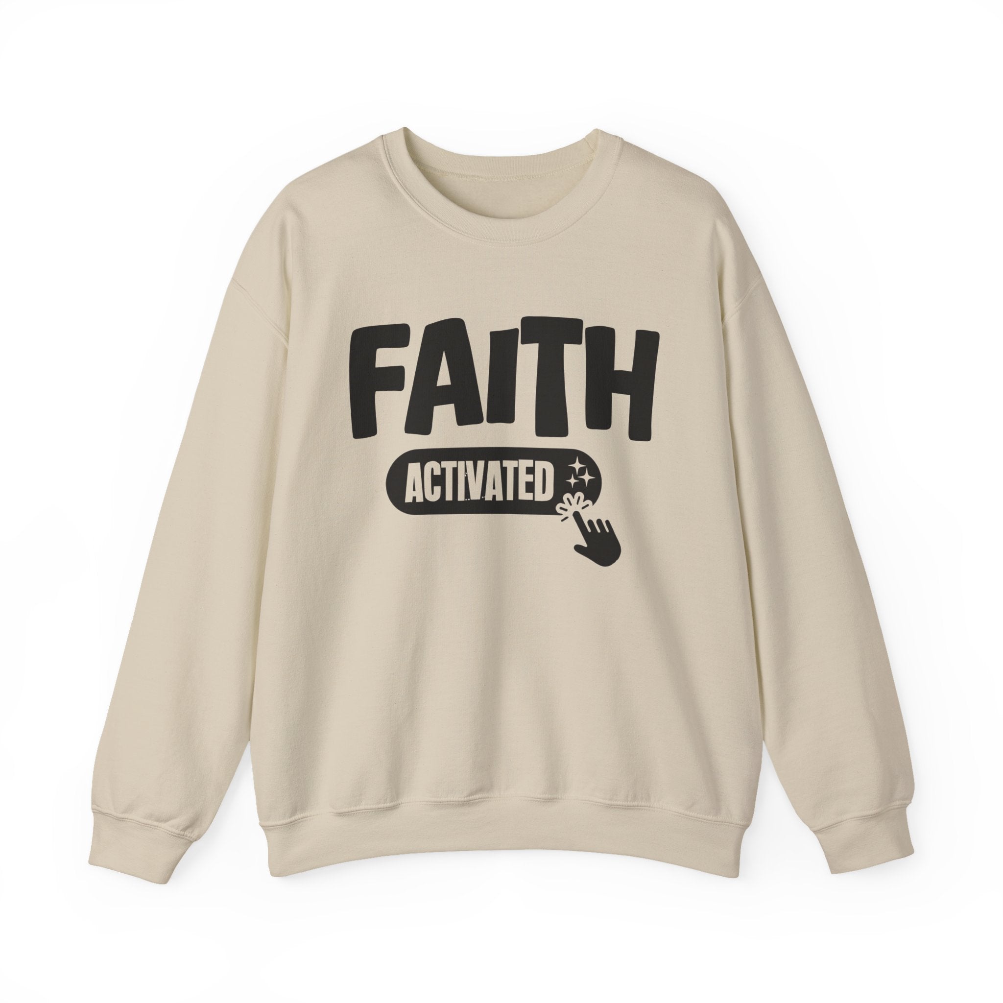 Faith Activated - Motivational Sweatshirt