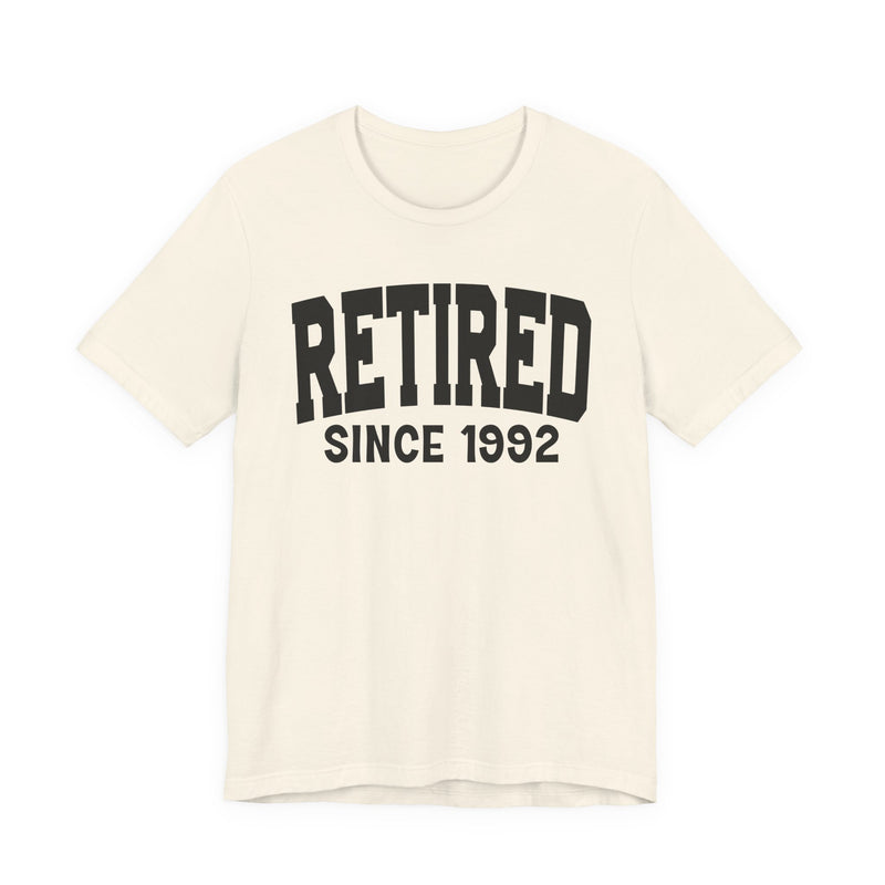 Retired Personalization T-Shirt — Add Your Special "Since Date"