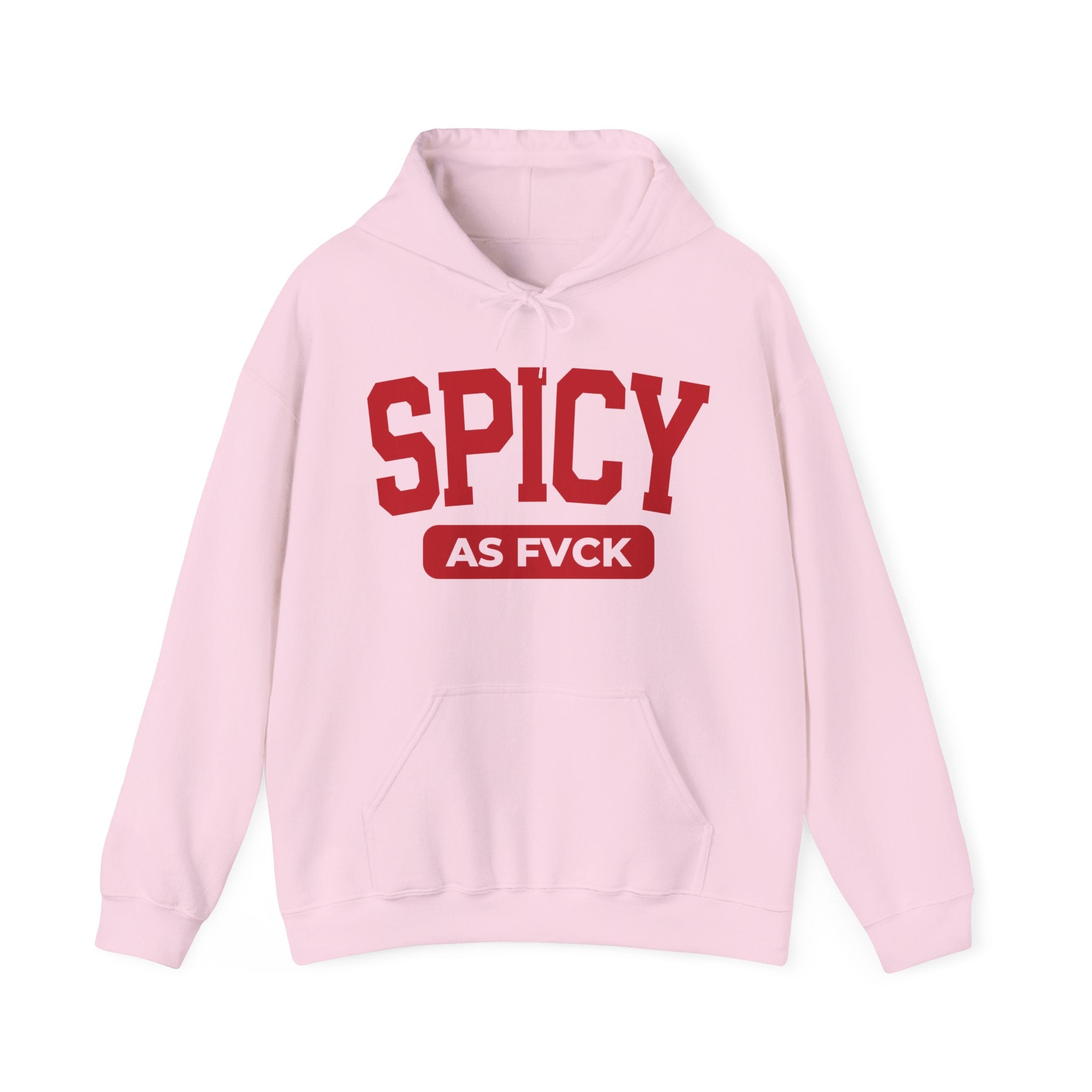 Spicy As Fuck — Hoodie