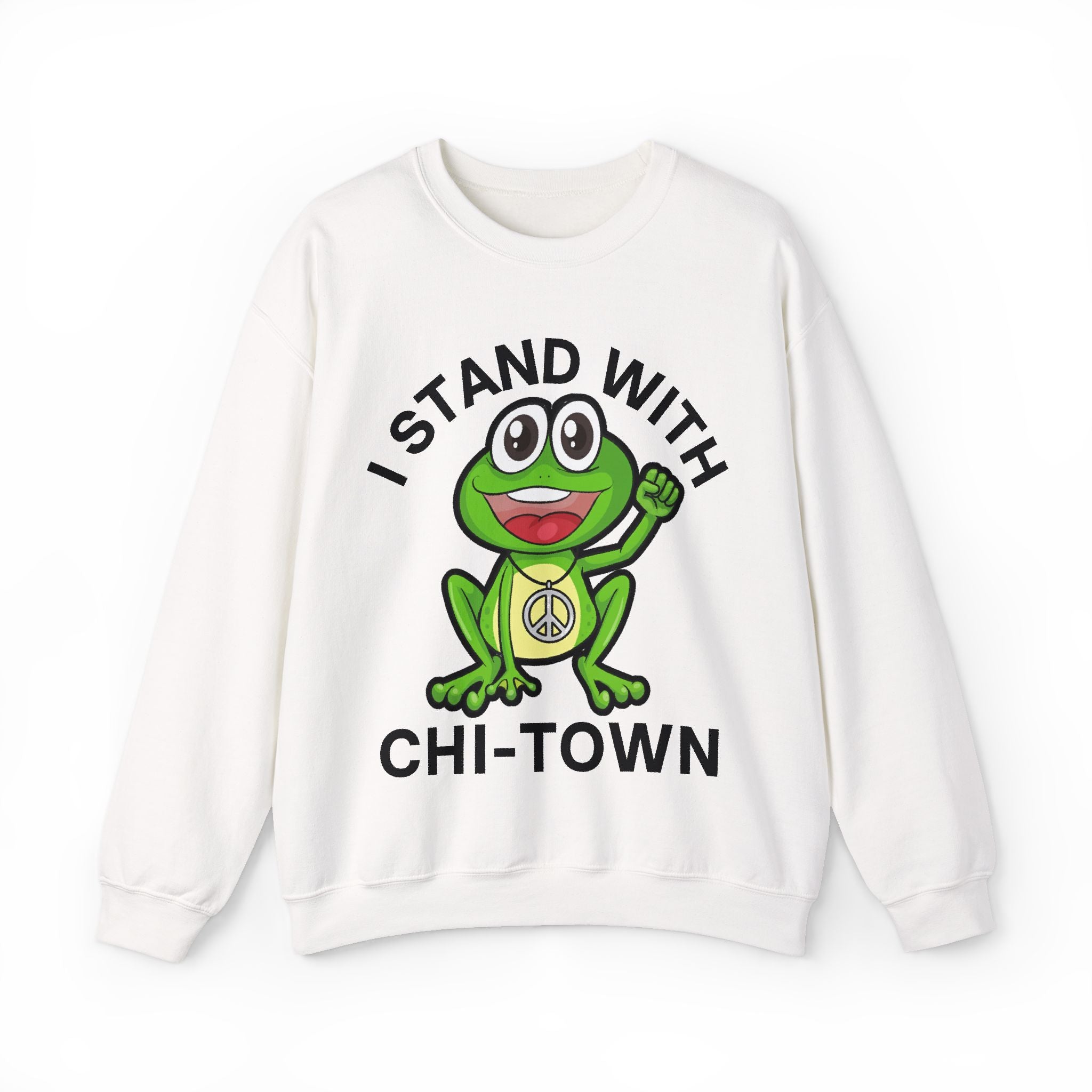 I Stand With Chi-Town - Sweatshirt