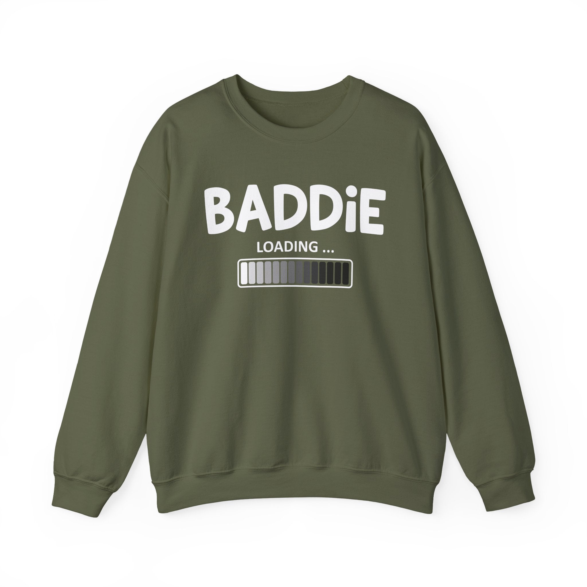 Baddie Loading — Sweatshirt