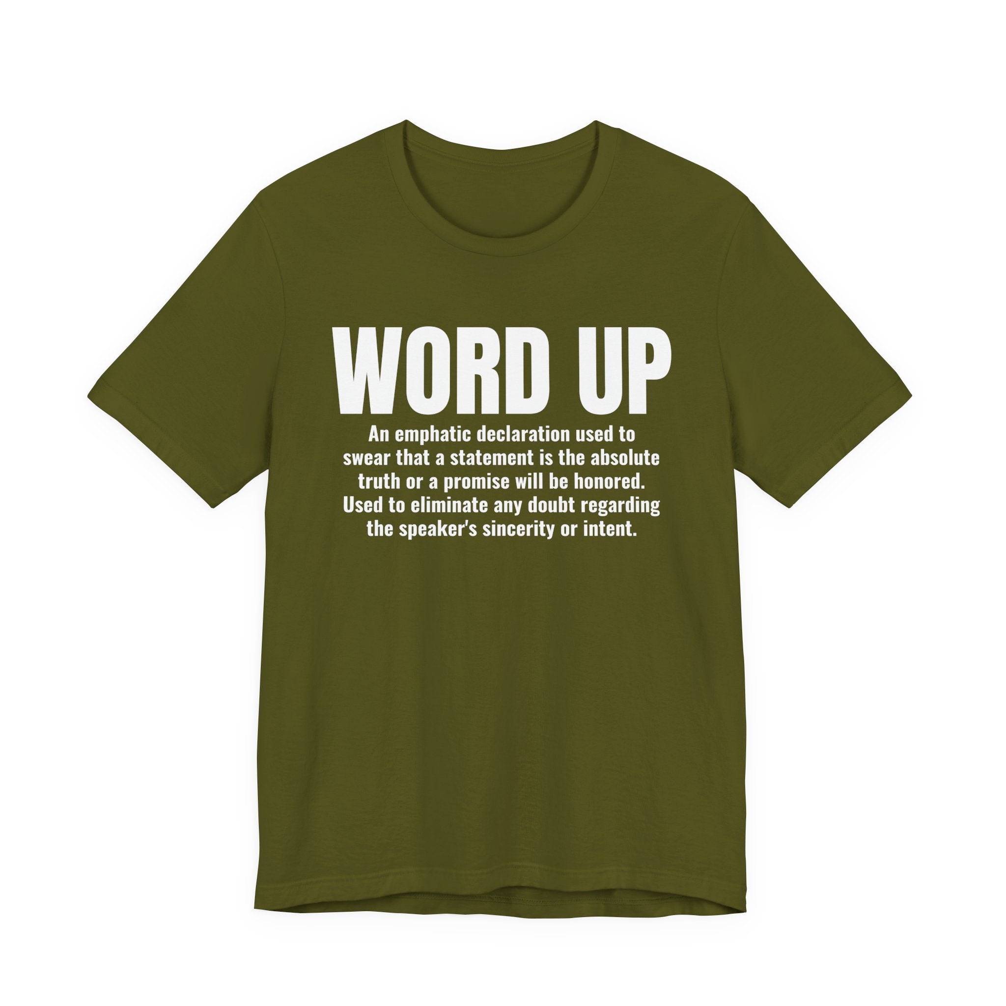 Word Up — Old school Slang Definition T-Shirt