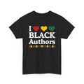 I Love Black Authors - Celebrating Black Excellence Tee Shirt