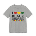 I Love Black Pastors - Tee Shirt