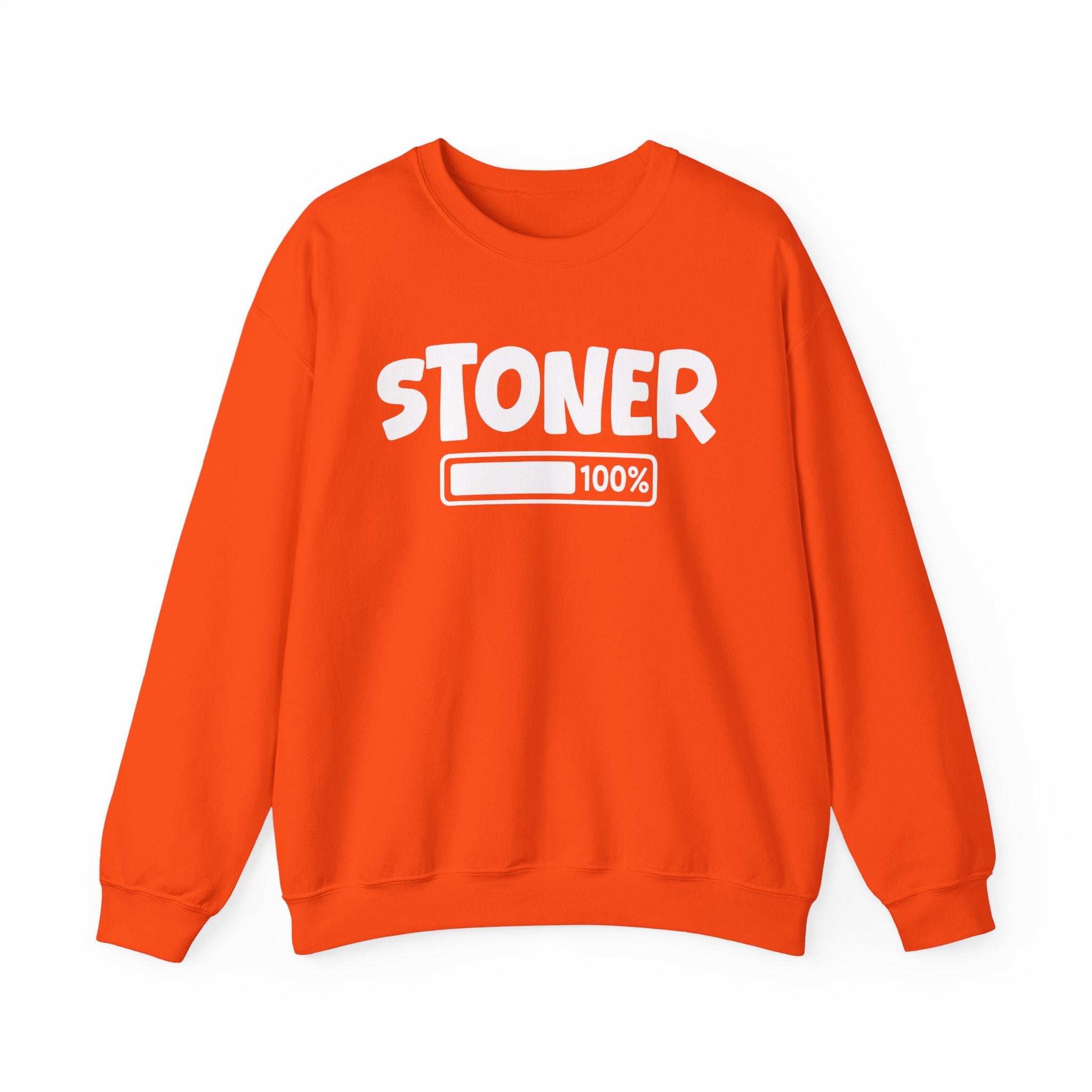 Stoner 100% Loaded - Weed Lover Sweatshirt