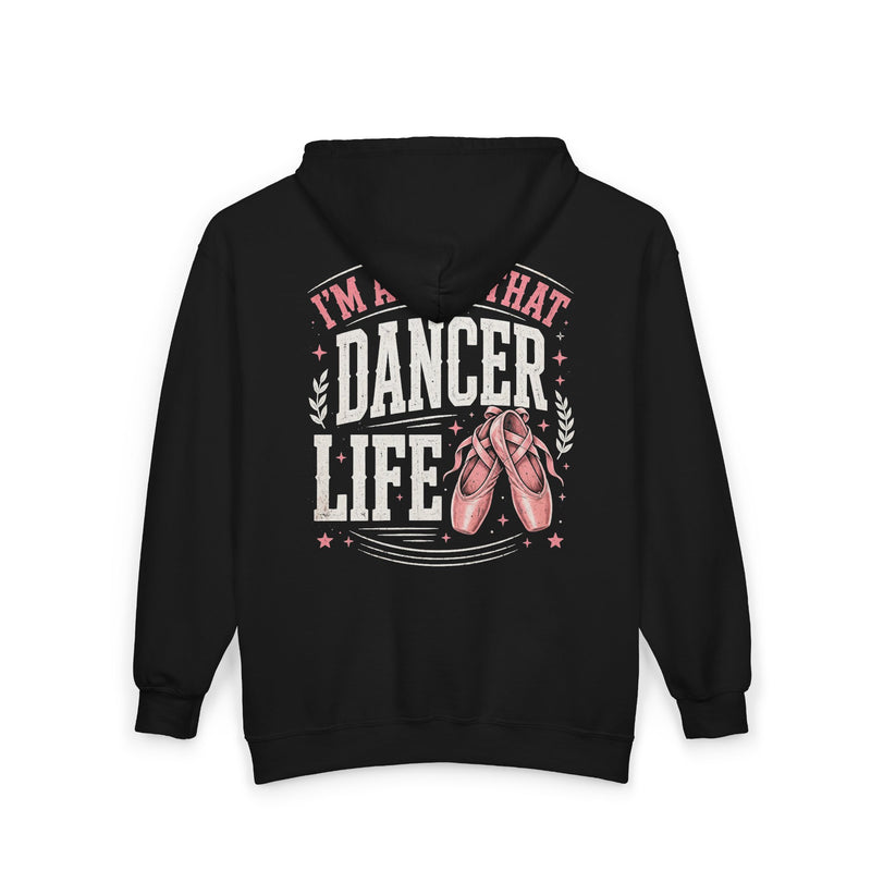 Black hoodie with dark bold dancer-pride lettering reading I'M ABOUT THAT DANCER LIFE, front flat-lay view.