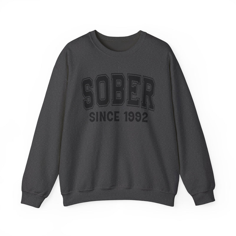 Sober Personalization Sweatshirt — Add Your Special "Since Date"