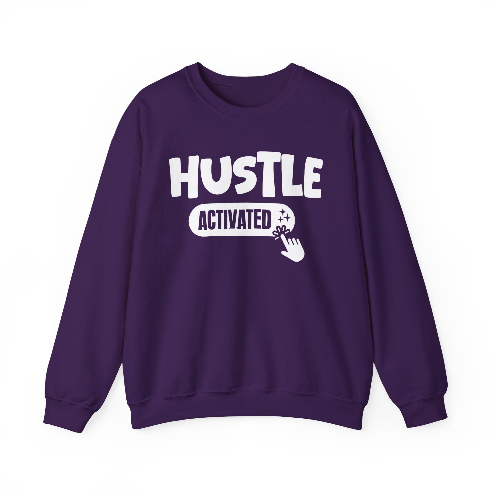 Hustle Activated - Motivational Sweatshirt
