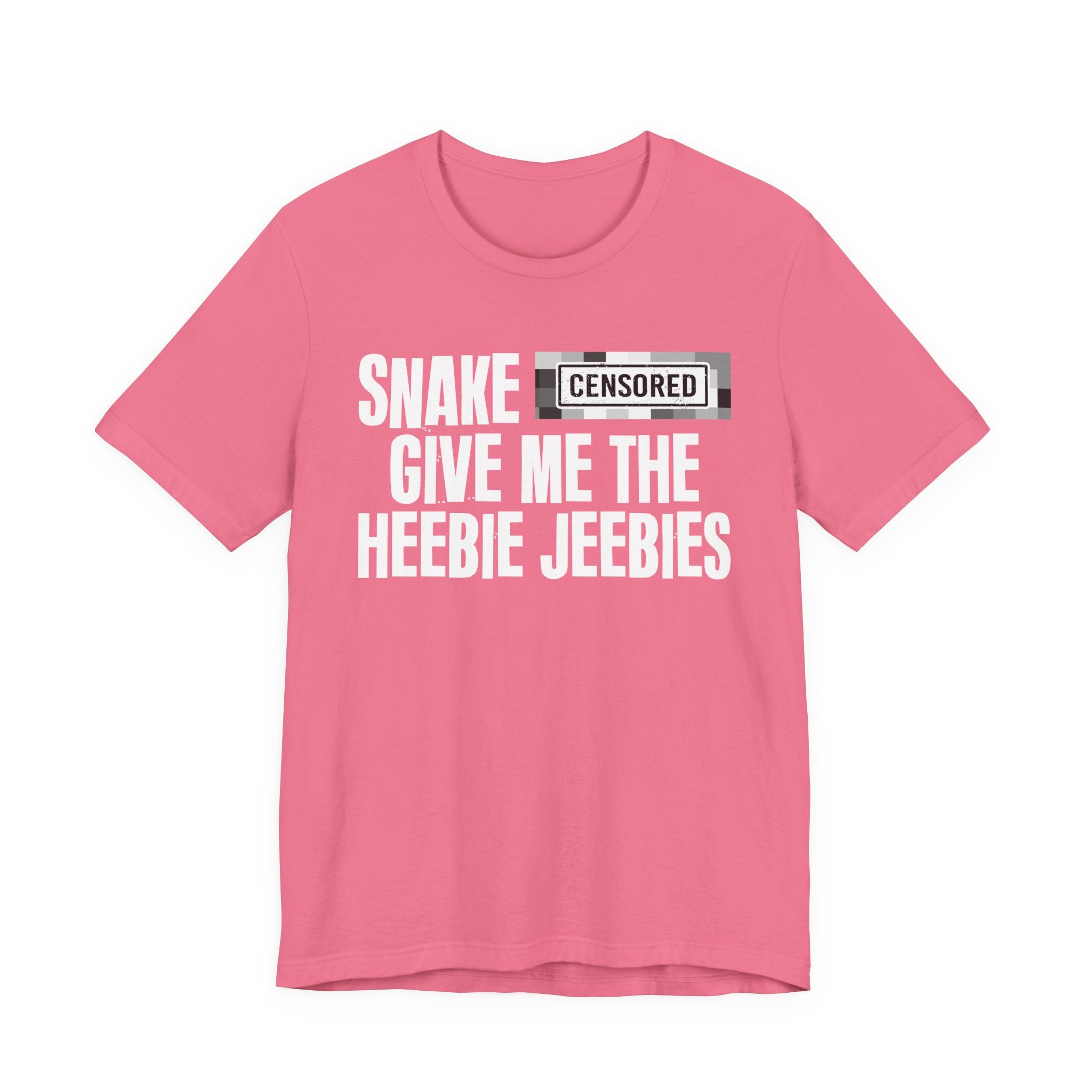Snake Censored [Bitch] Give Me The Heebie Jeebies - Funny Scary Quote Tee
